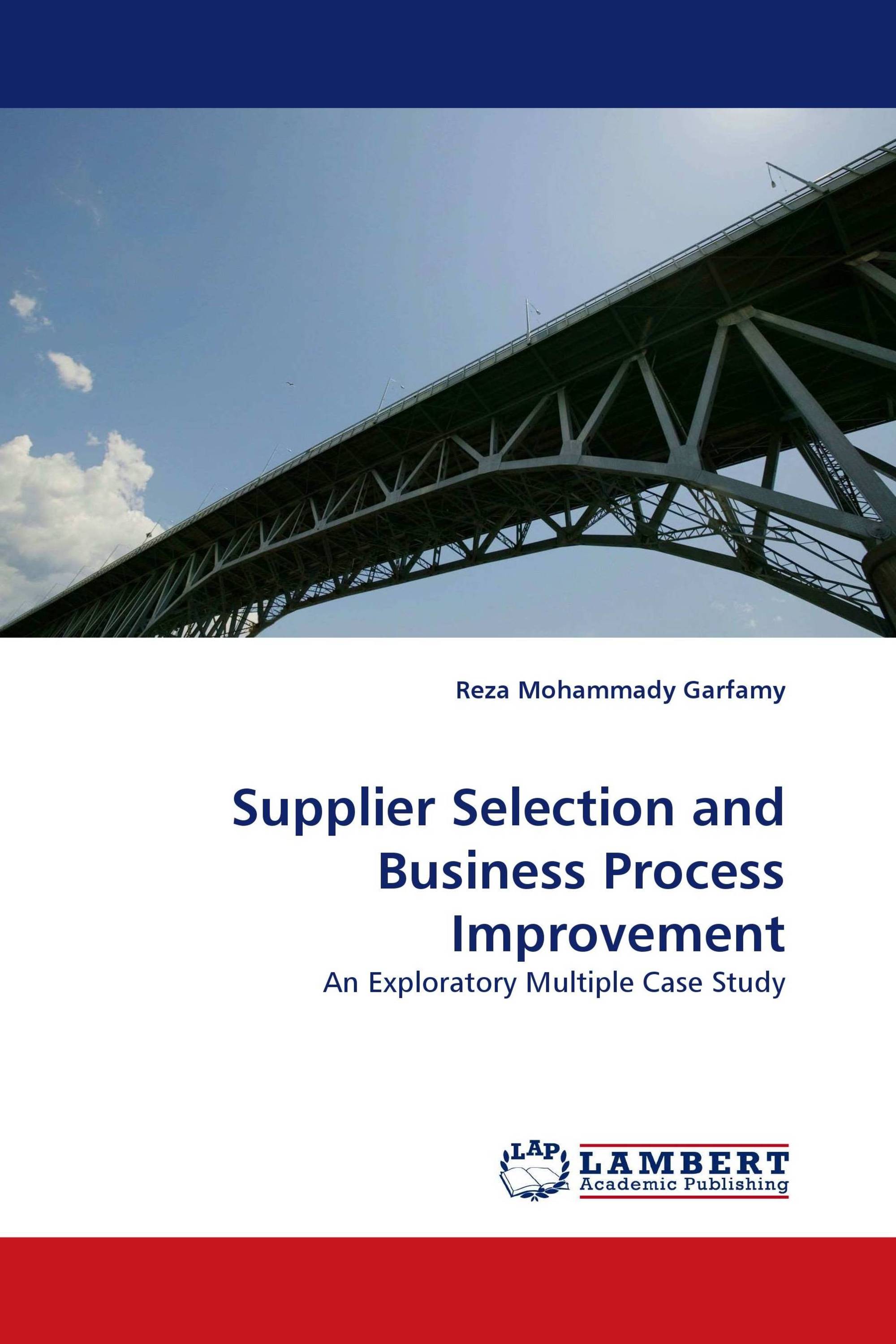 Supplier Selection and Business Process Improvement