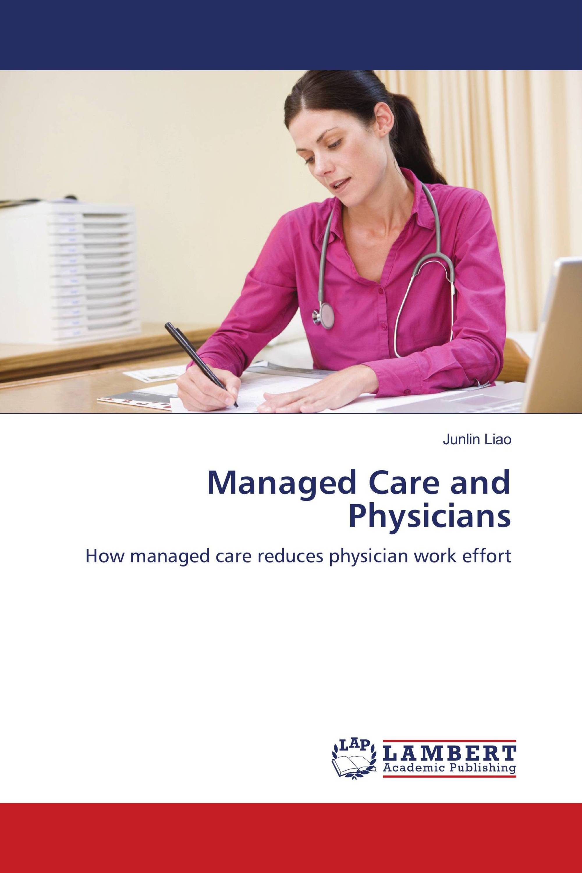 Managed Care and Physicians