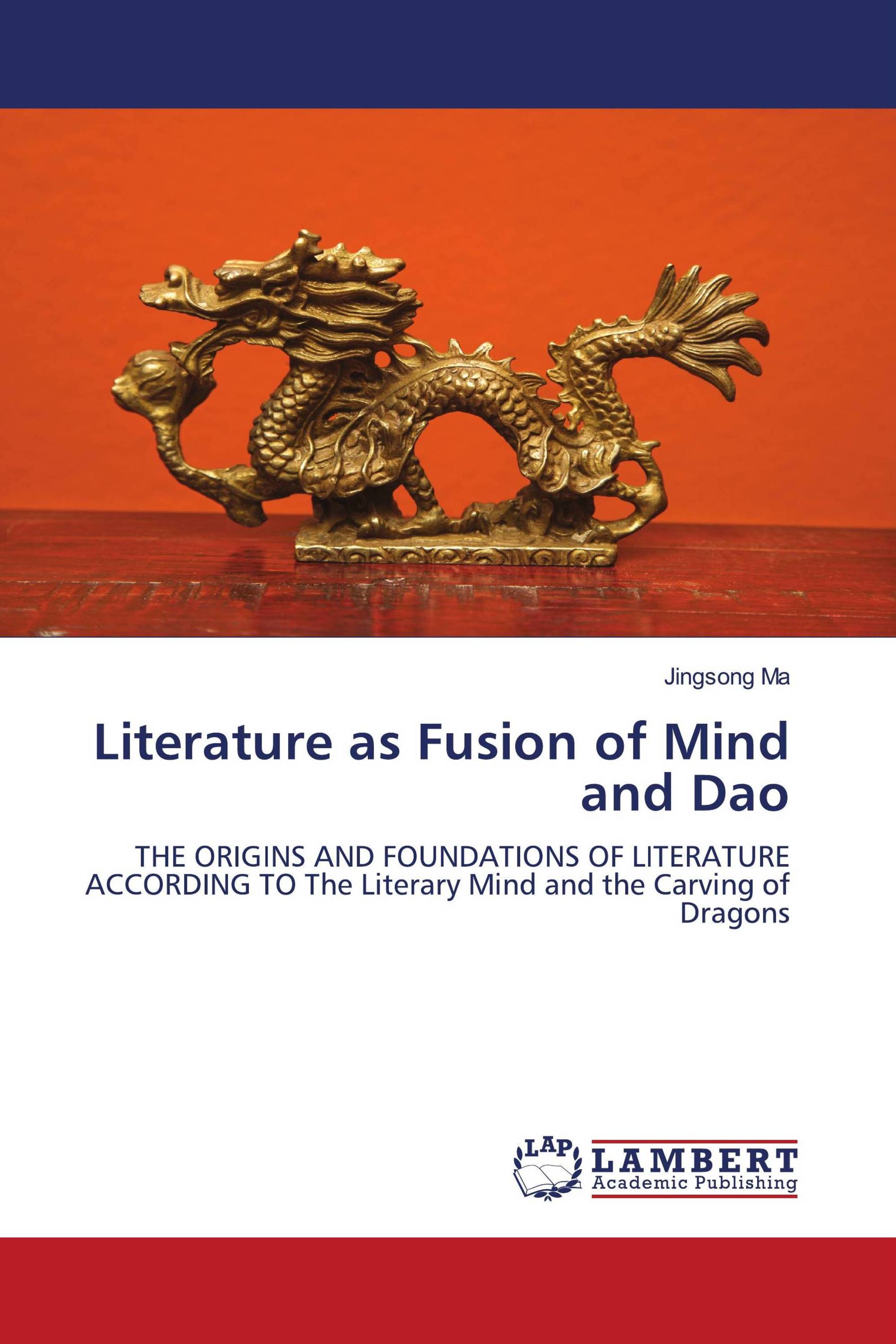 Literature as Fusion of Mind and Dao