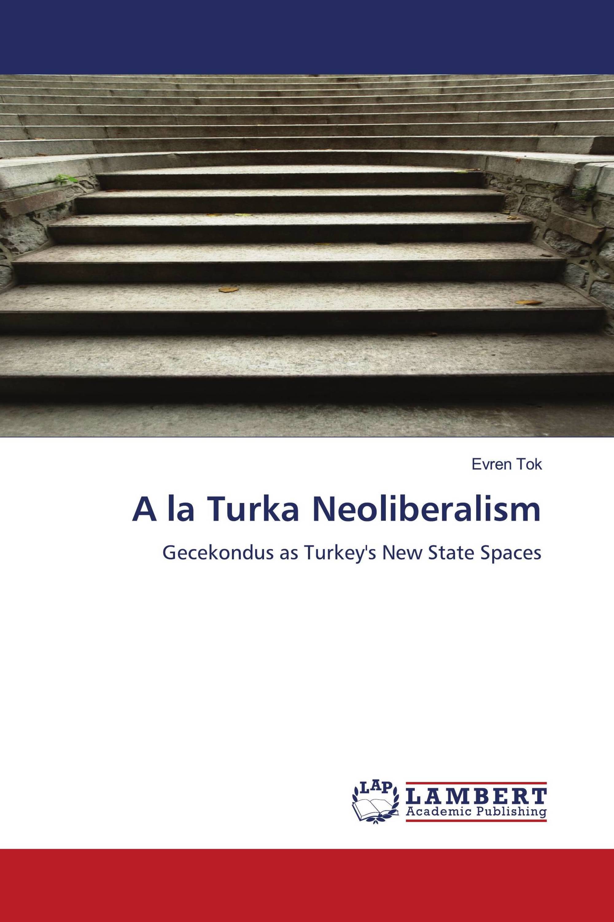 A la Turka Neoliberalism