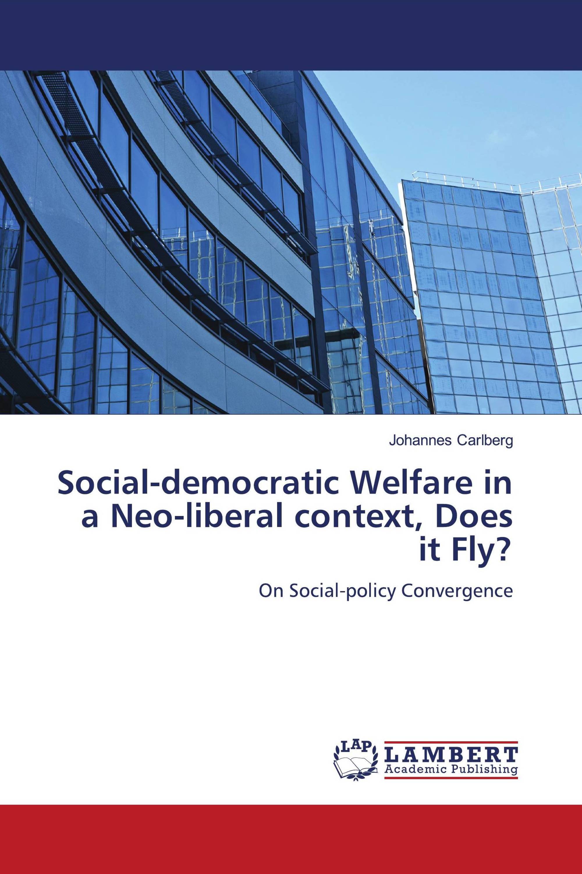 Social-democratic Welfare in a Neo-liberal context, Does it Fly?