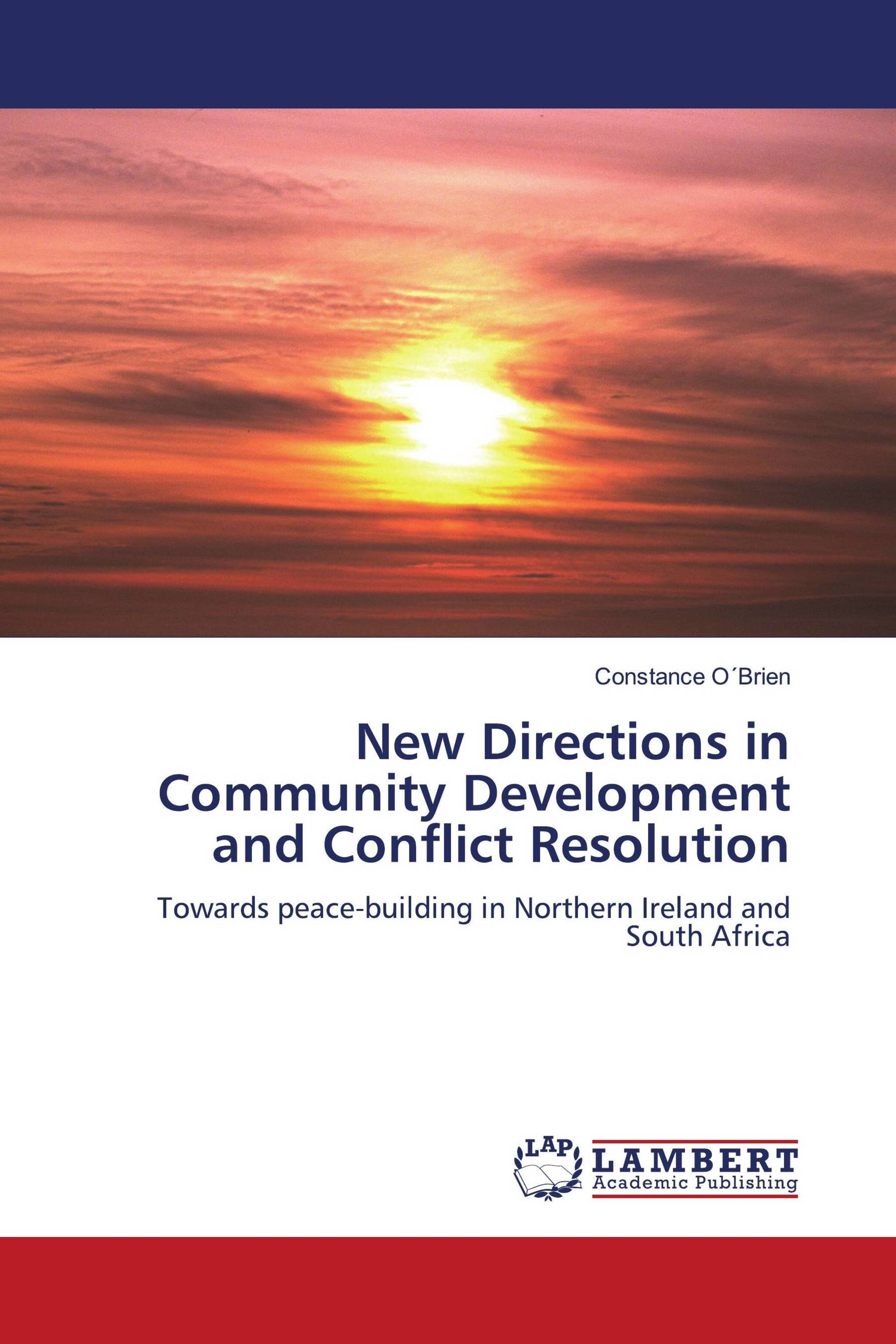 New Directions in Community Development and Conflict Resolution