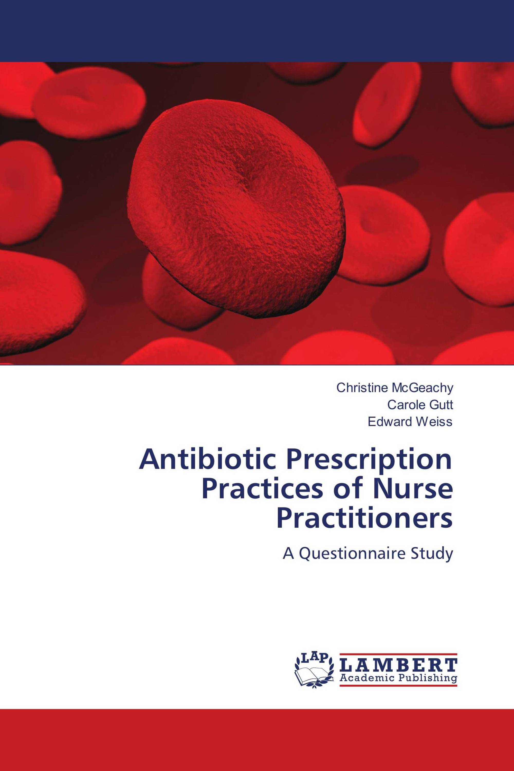 Antibiotic Prescription Practices of Nurse Practitioners