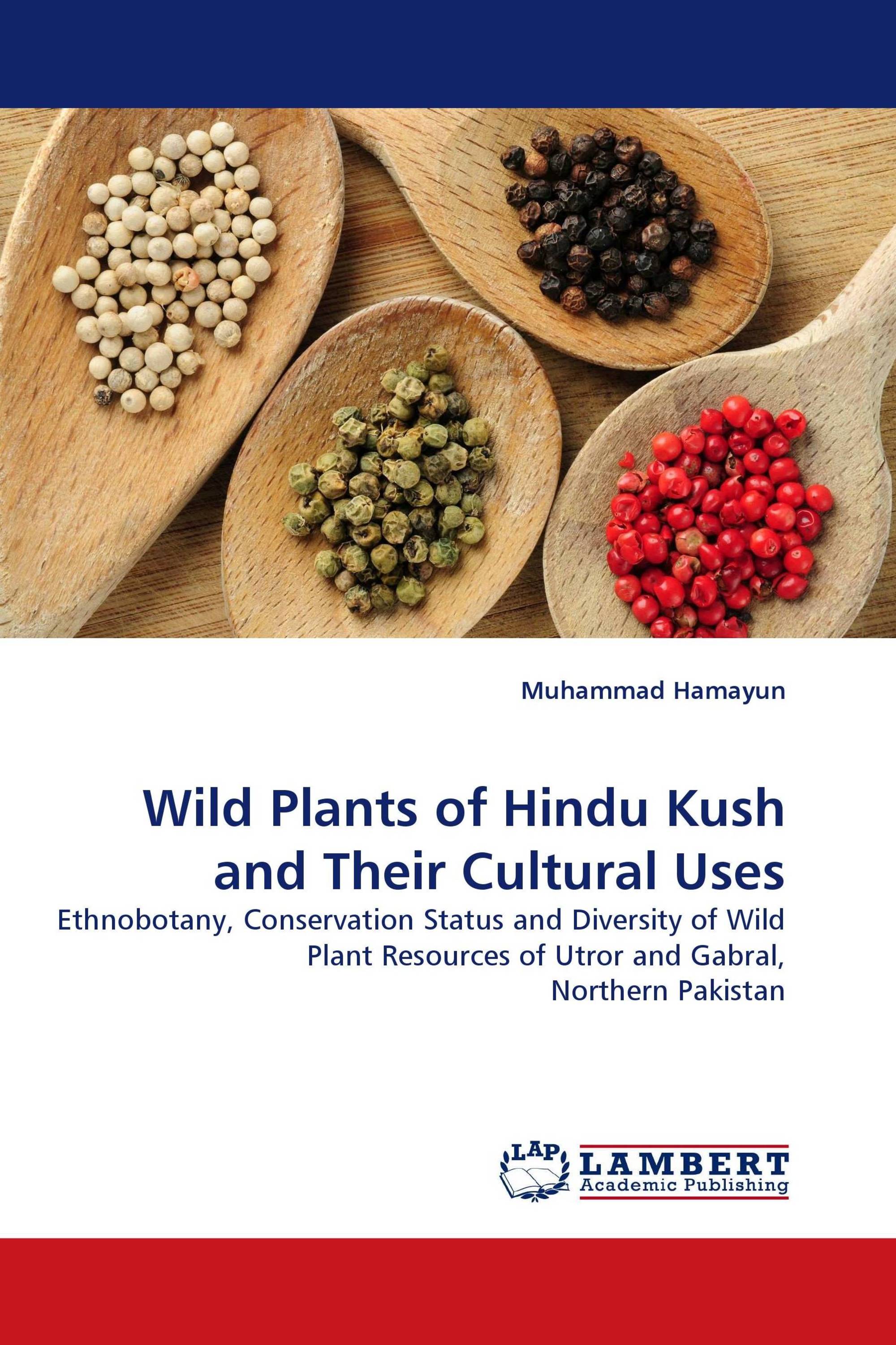 Wild Plants of Hindu Kush and Their Cultural Uses