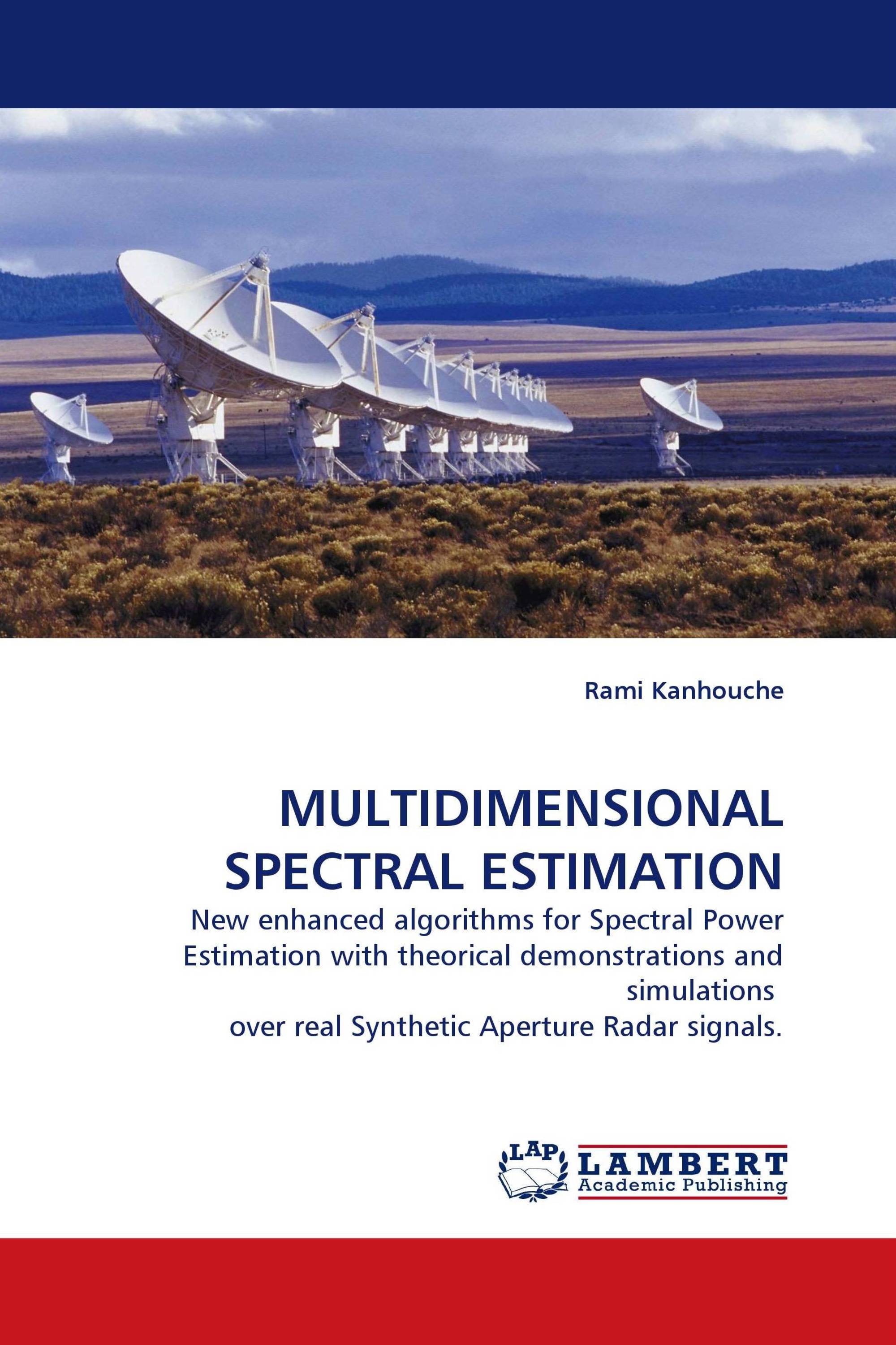 MULTIDIMENSIONAL SPECTRAL ESTIMATION