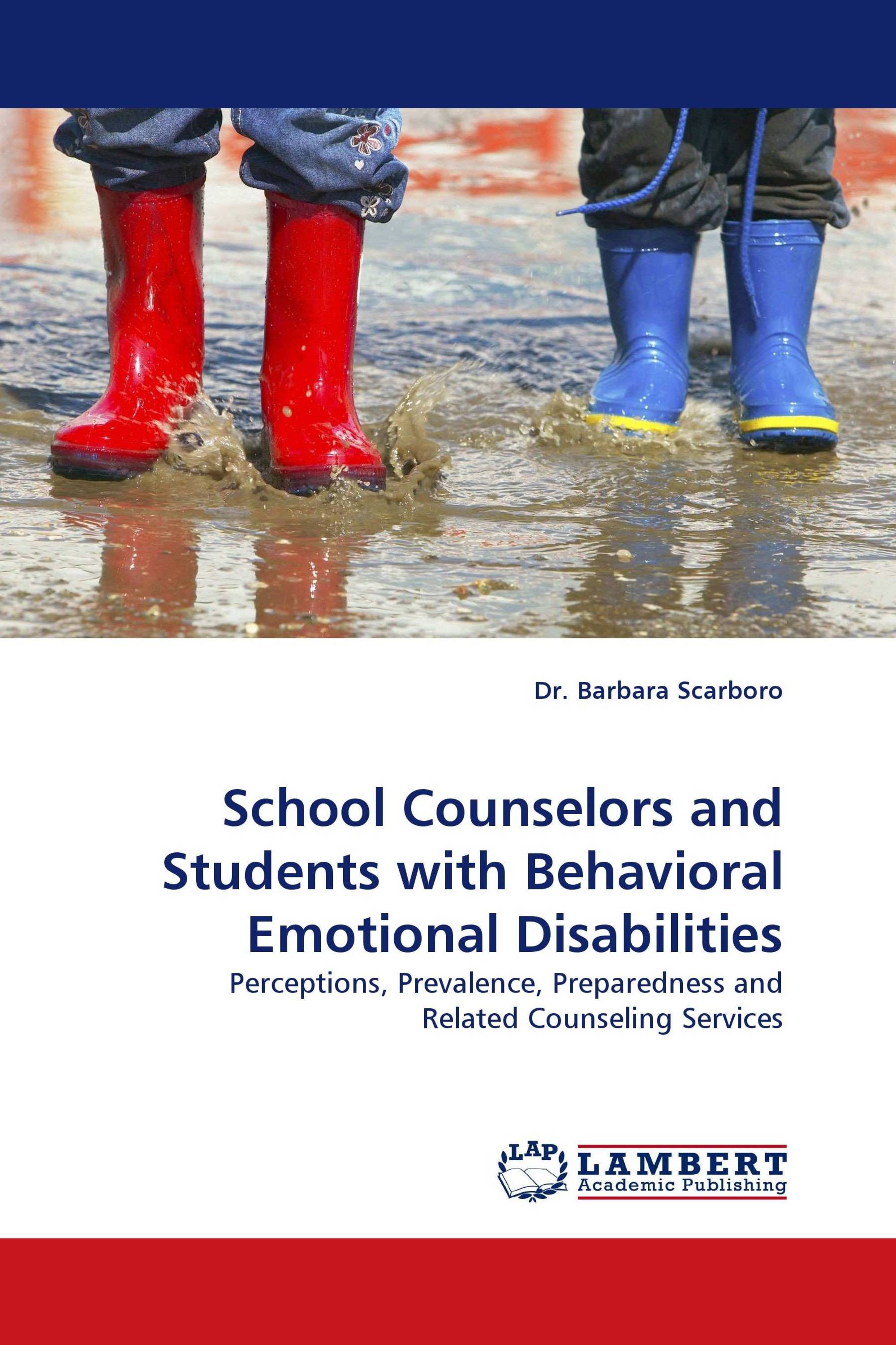 School Counselors and Students with Behavioral Emotional Disabilities