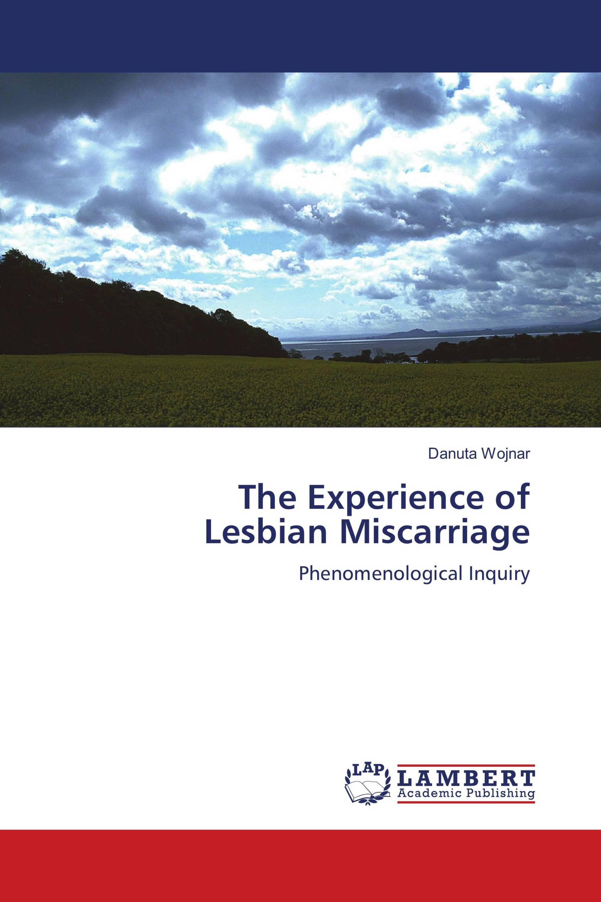 The Experience of Lesbian Miscarriage