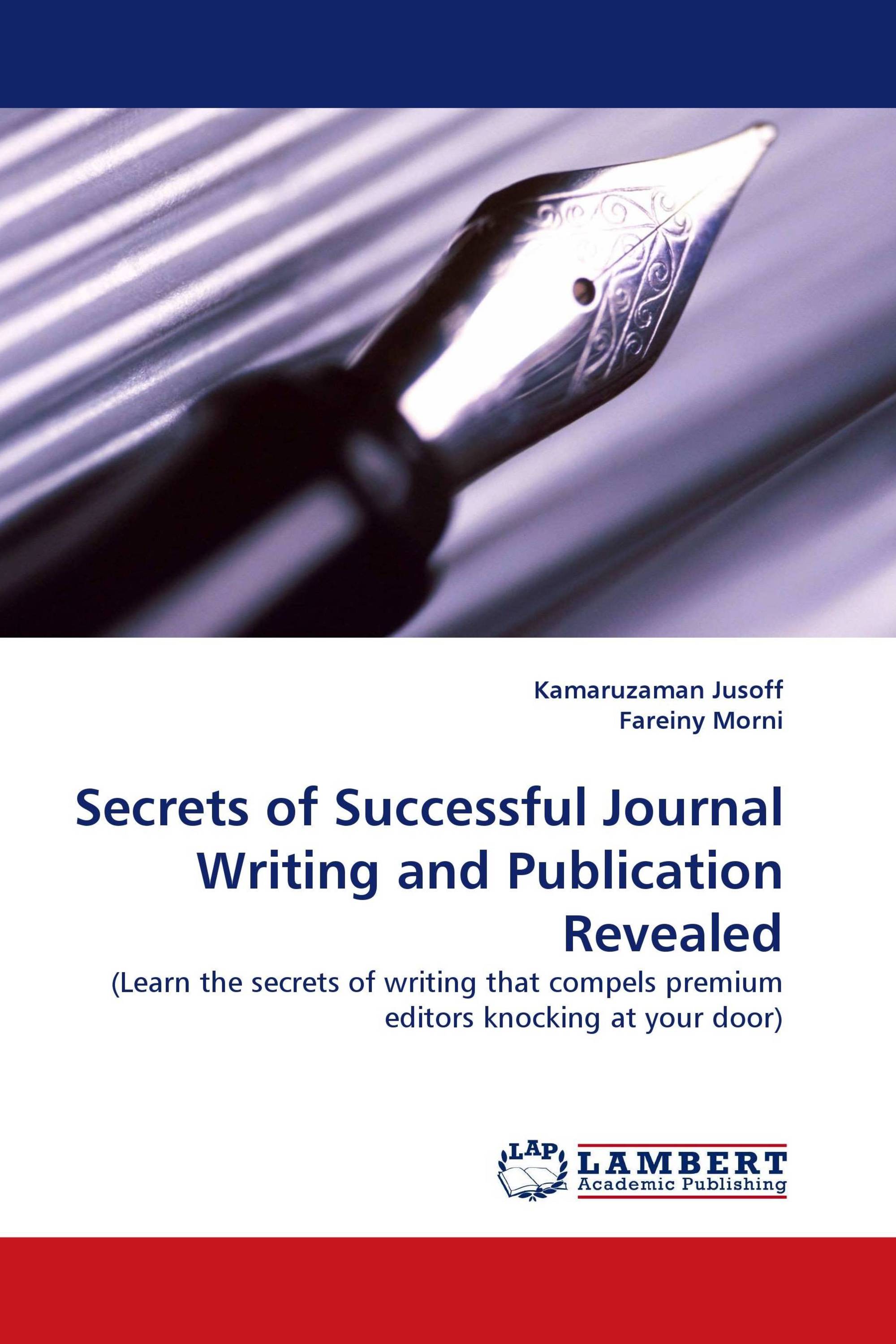 Secrets of Successful Journal Writing and Publication Revealed