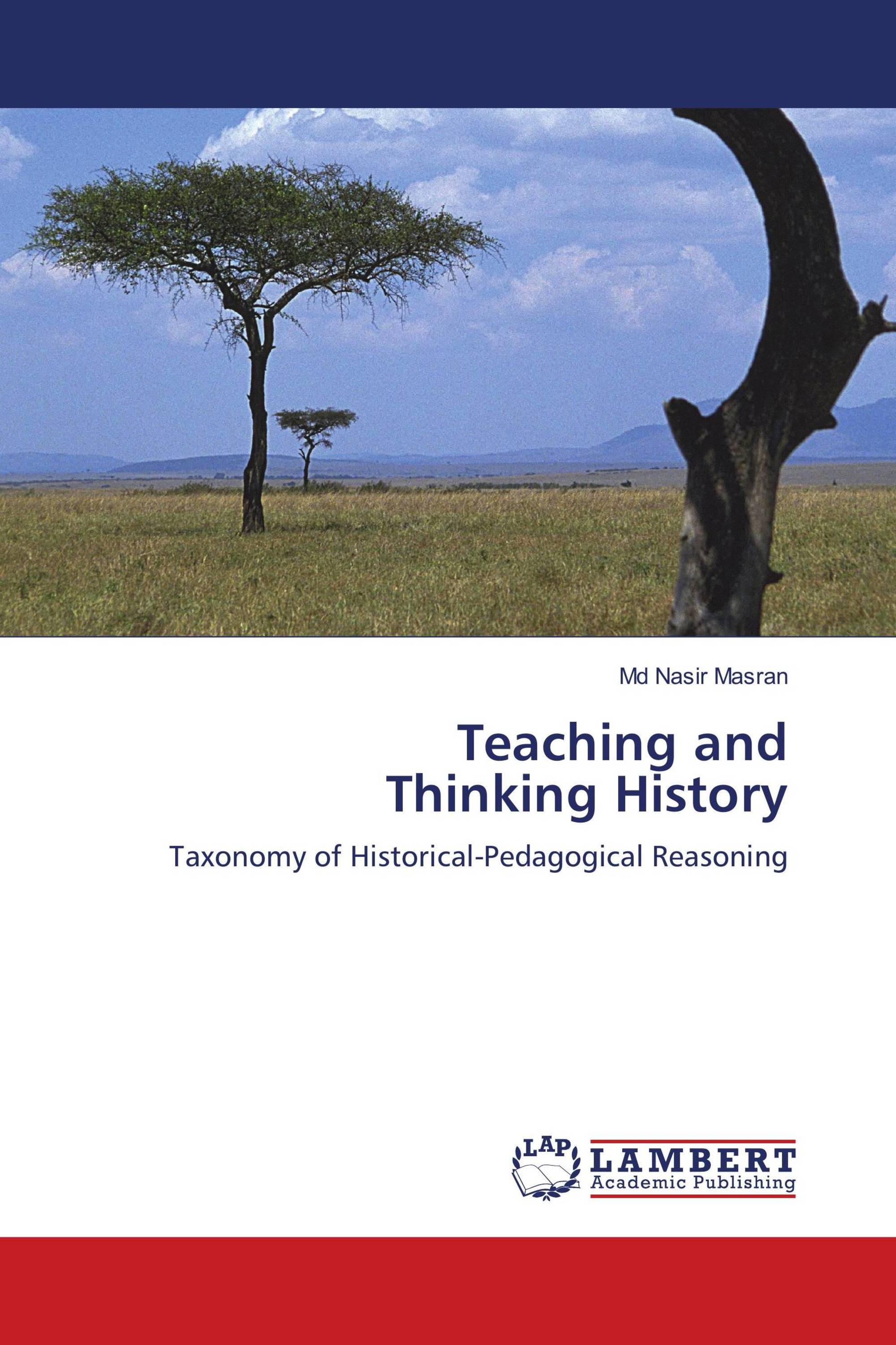 Teaching and Thinking History