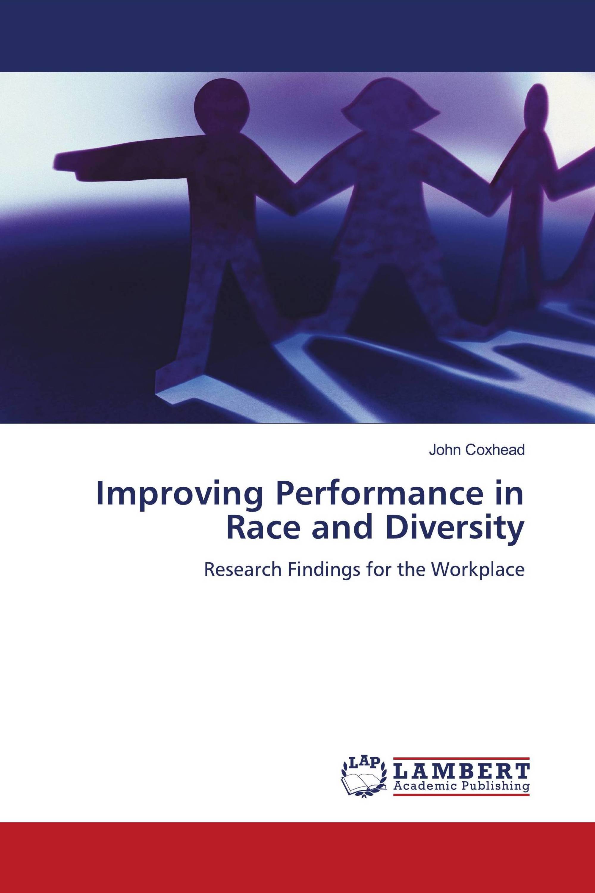 Improving Performance in Race and Diversity