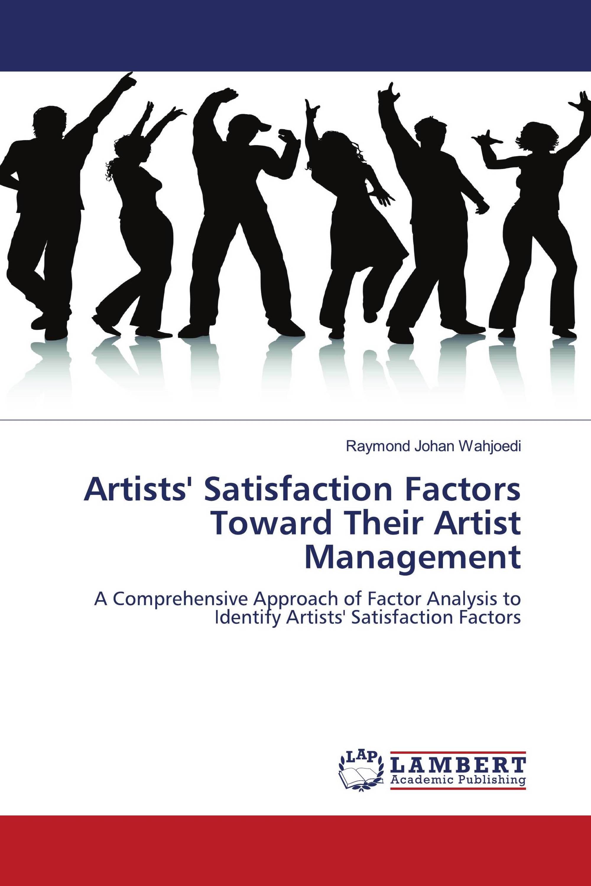 Artists' Satisfaction Factors Toward Their Artist Management