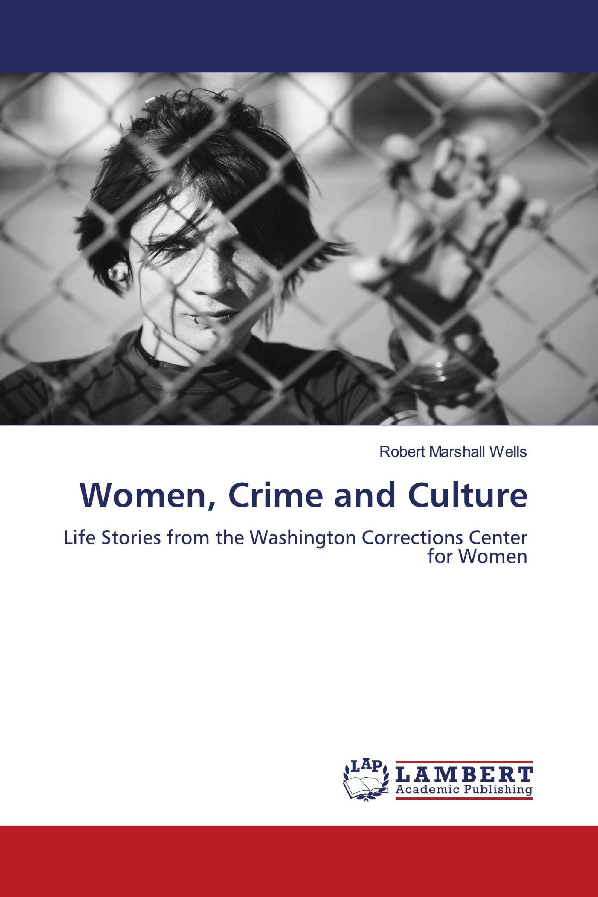 Women, Crime and Culture