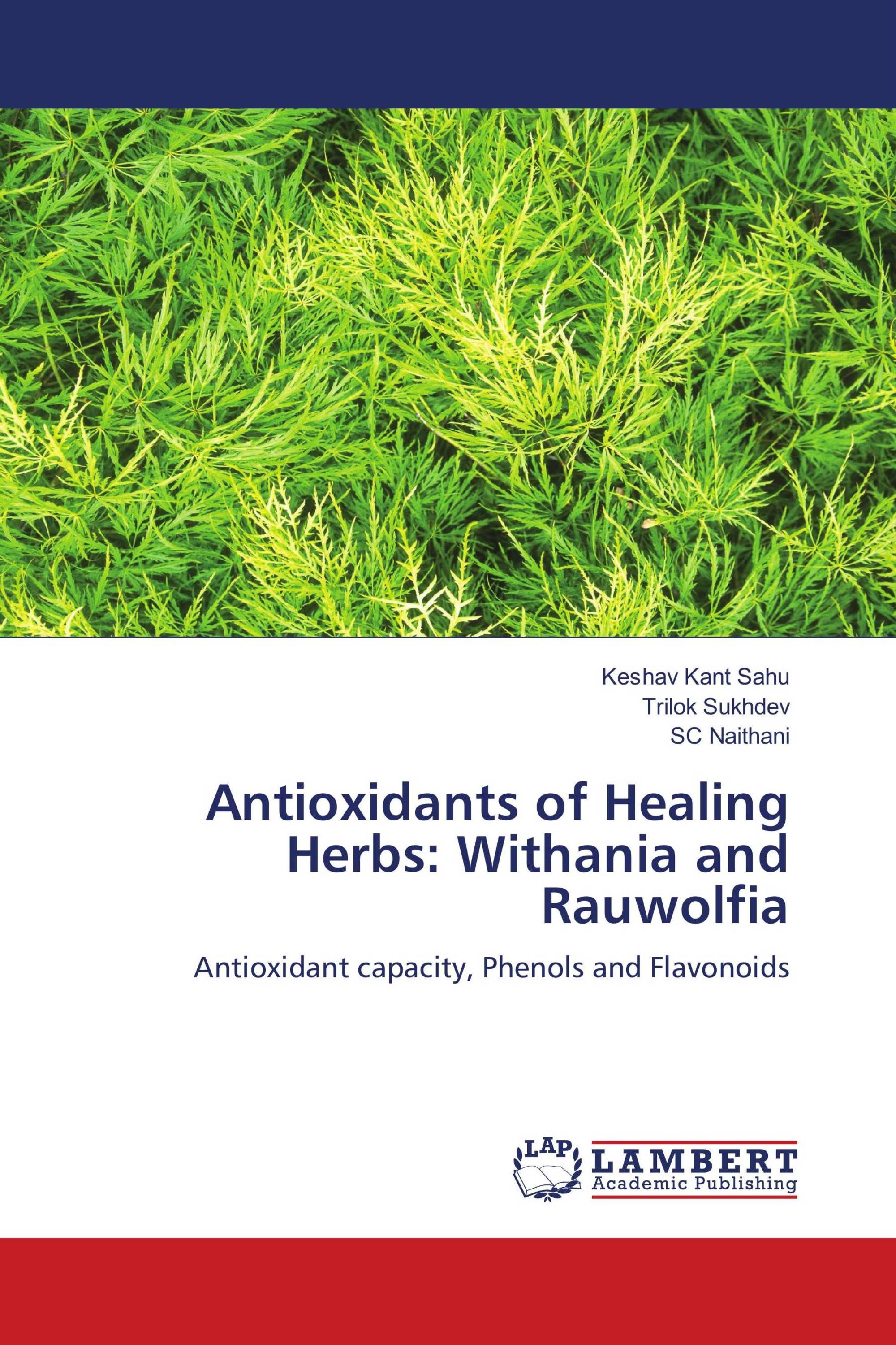 Antioxidants of Healing Herbs: Withania and Rauwolfia