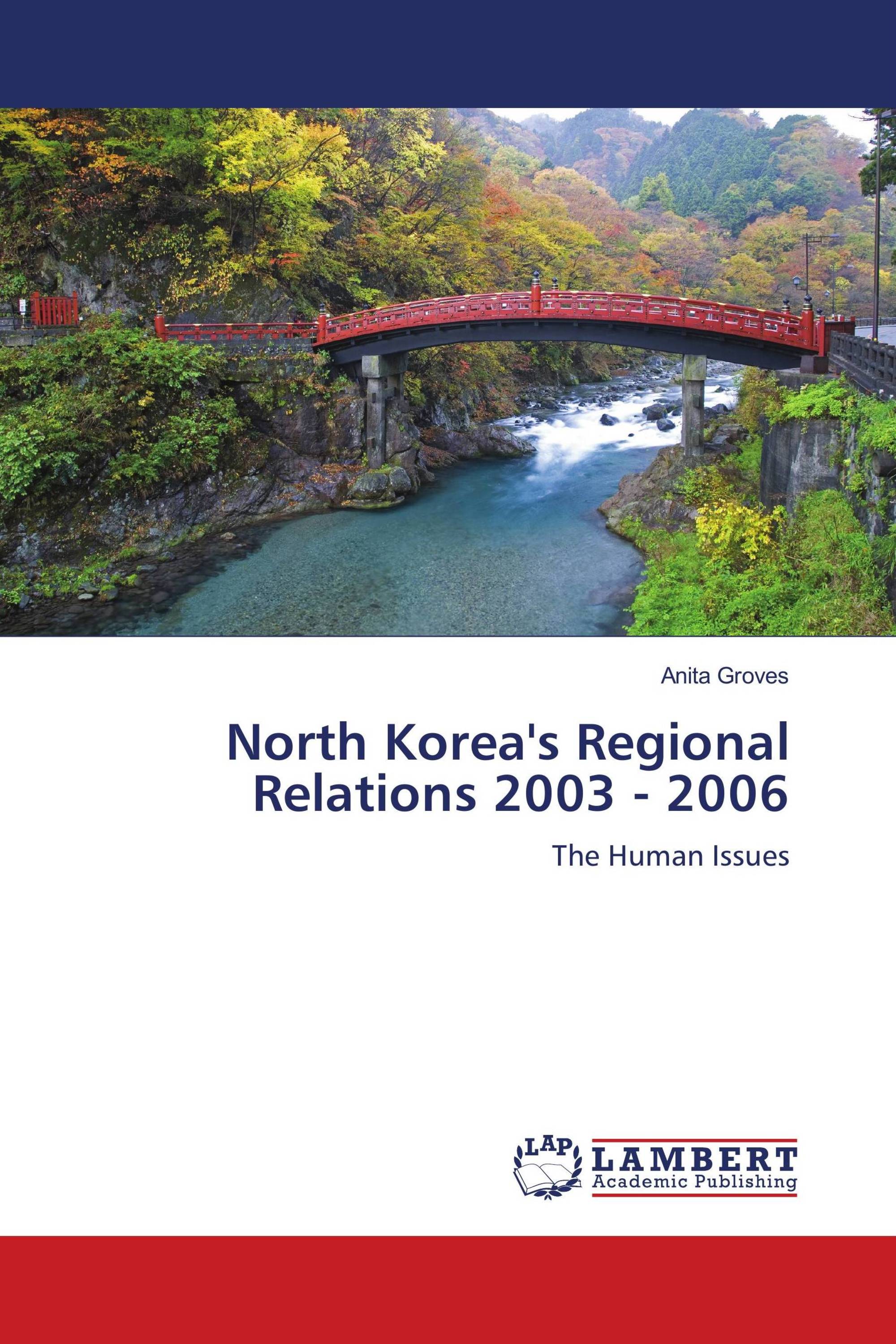 North Korea's Regional Relations 2003 - 2006