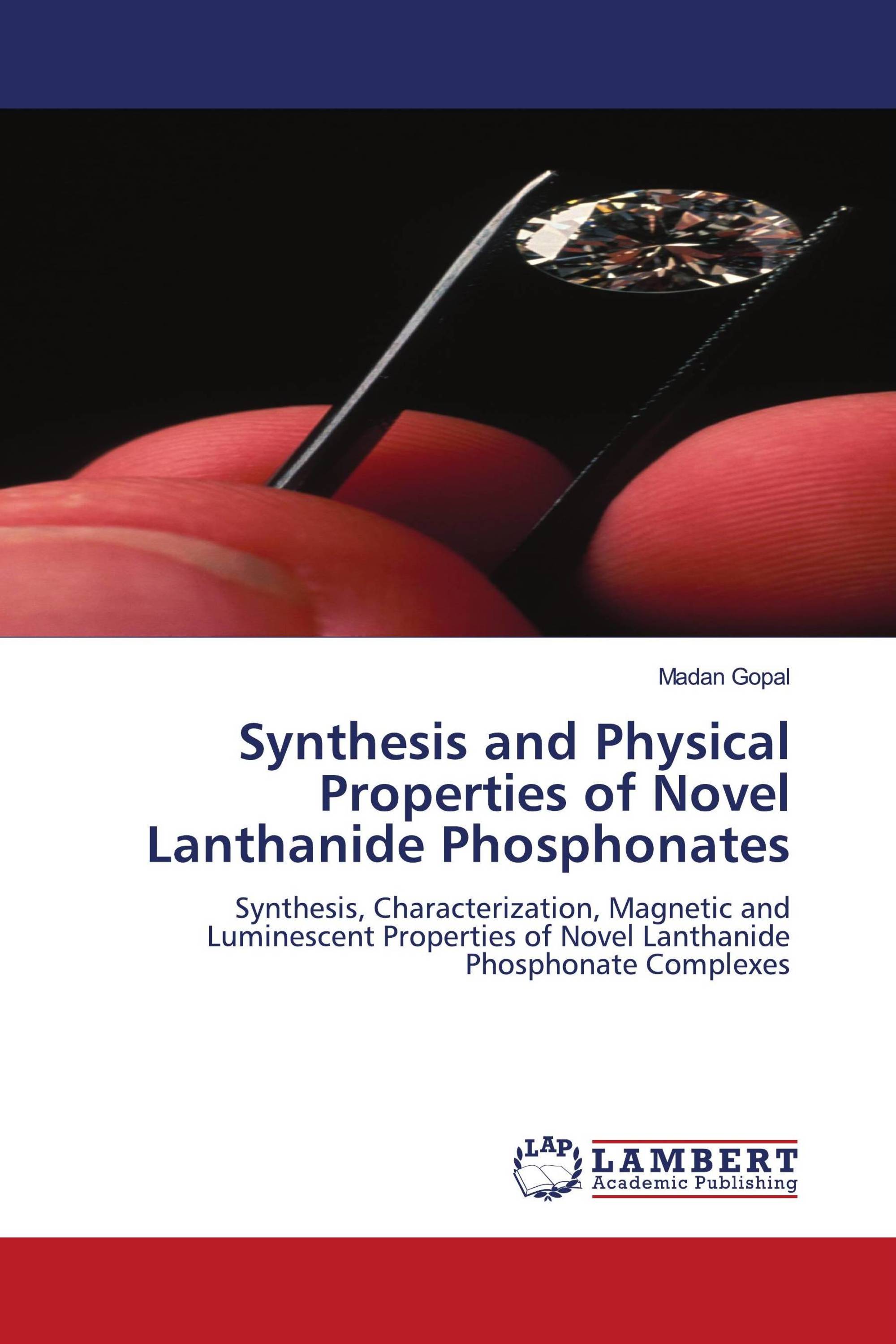 Synthesis and Physical Properties of Novel Lanthanide Phosphonates