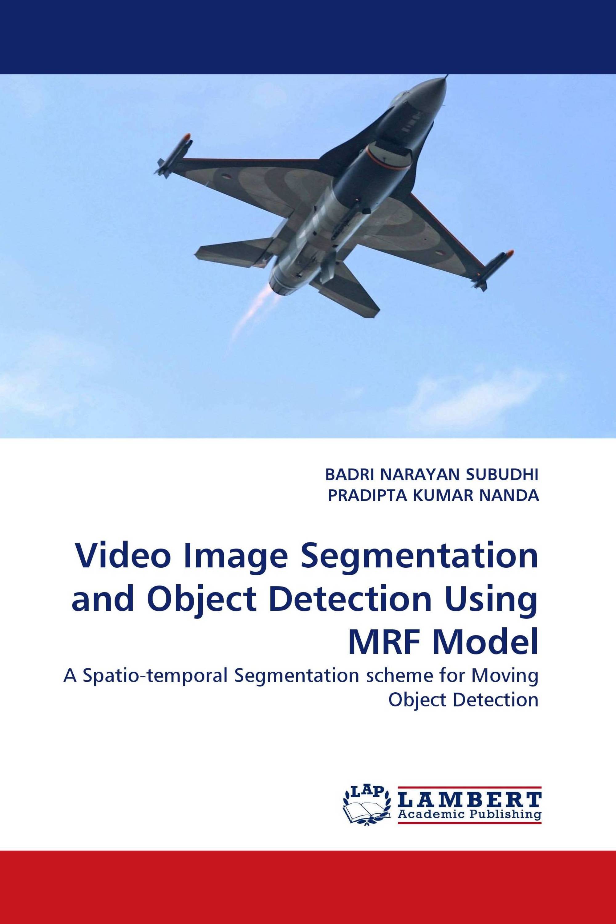 Video Image Segmentation and Object Detection Using MRF Model