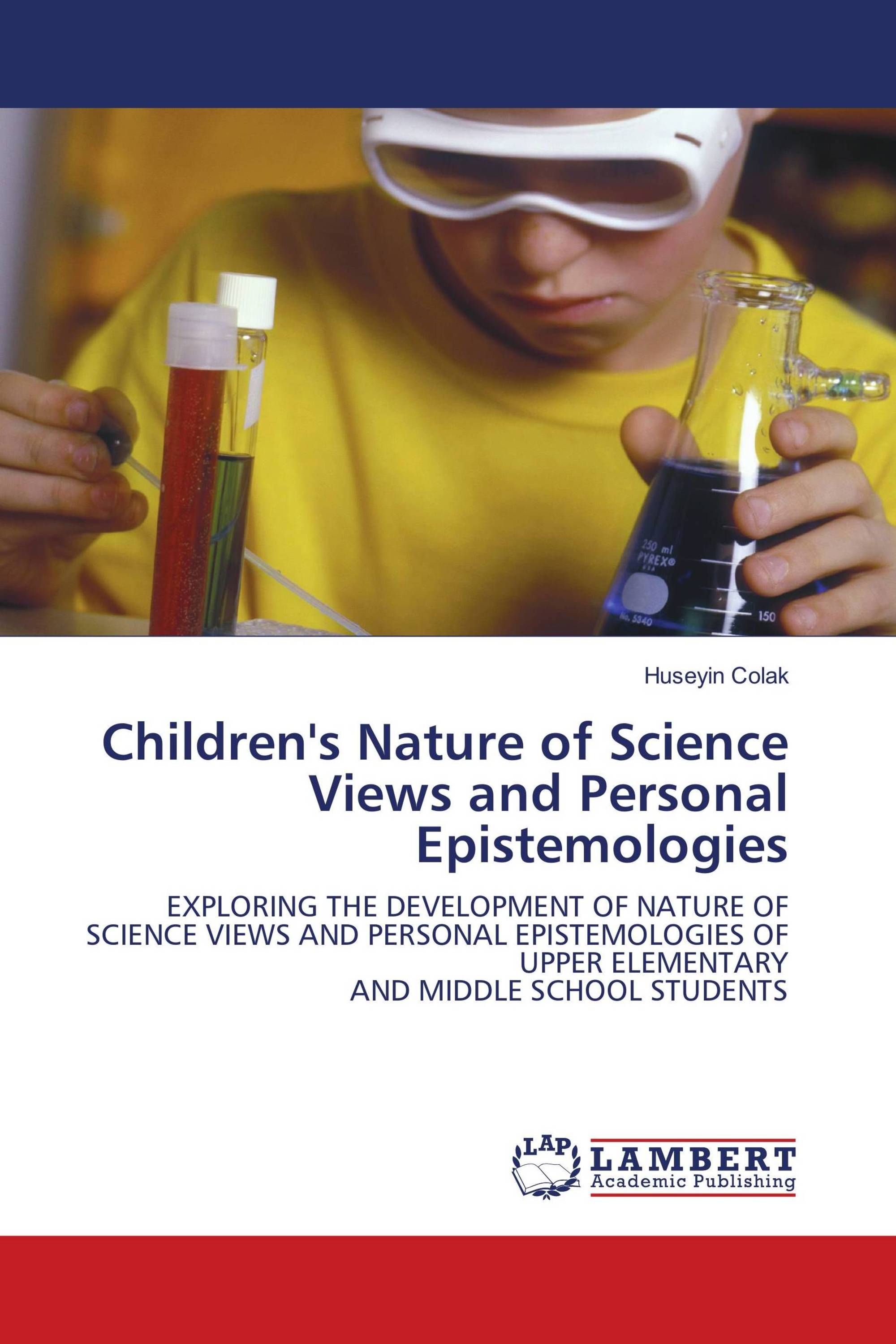 Children's Nature of Science Views and Personal Epistemologies