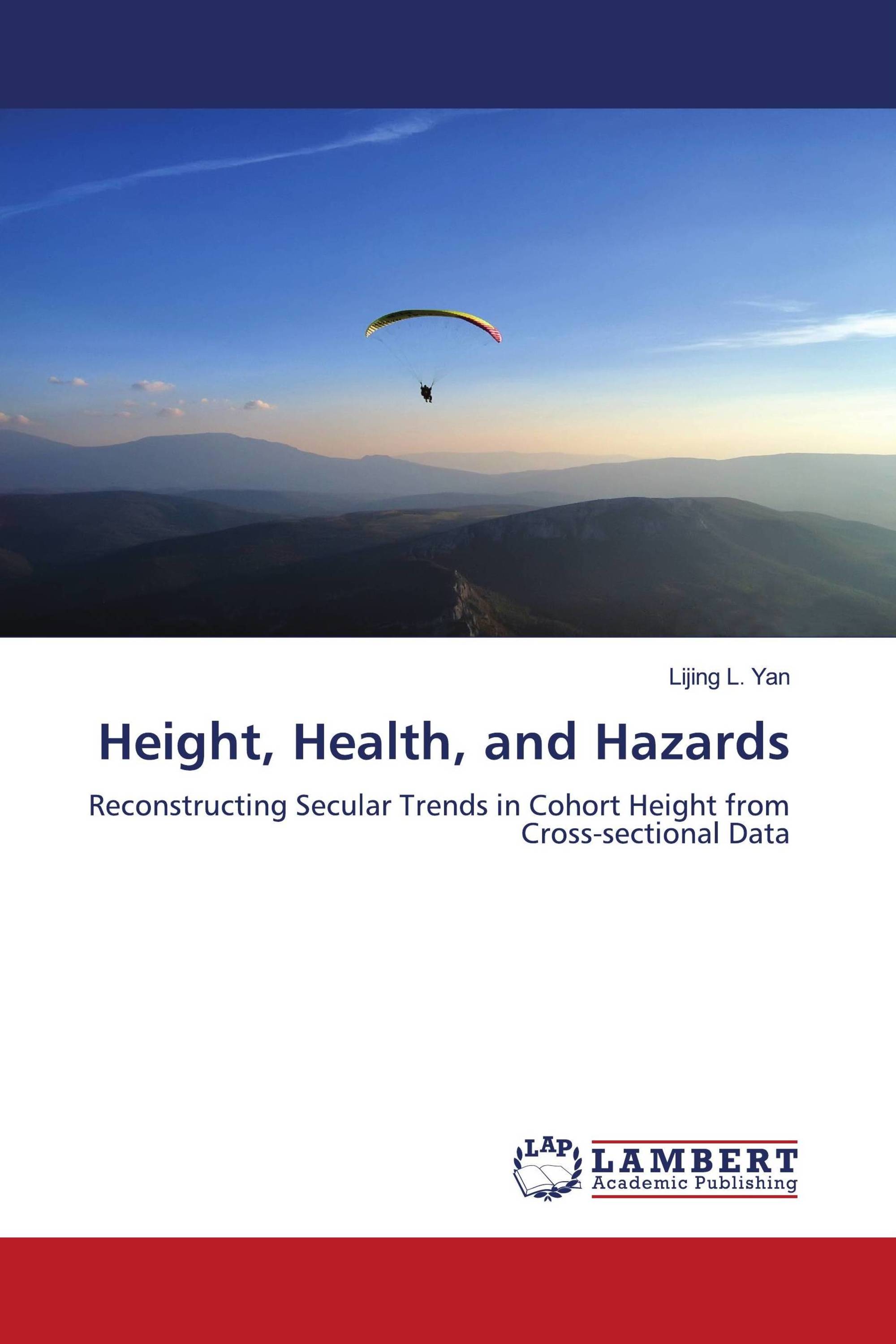 Height, Health, and Hazards