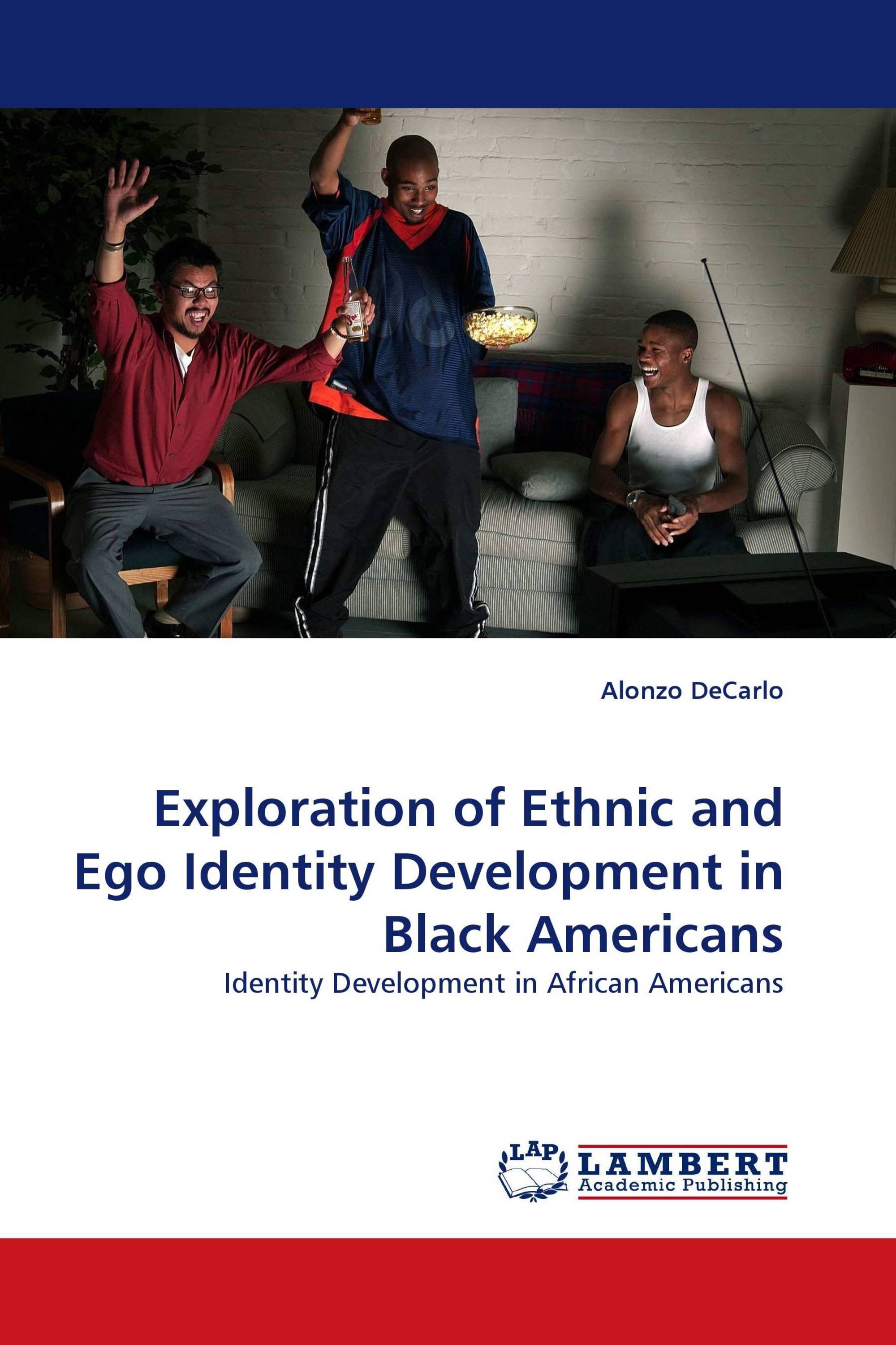 Exploration of Ethnic and Ego Identity Development in Black Americans