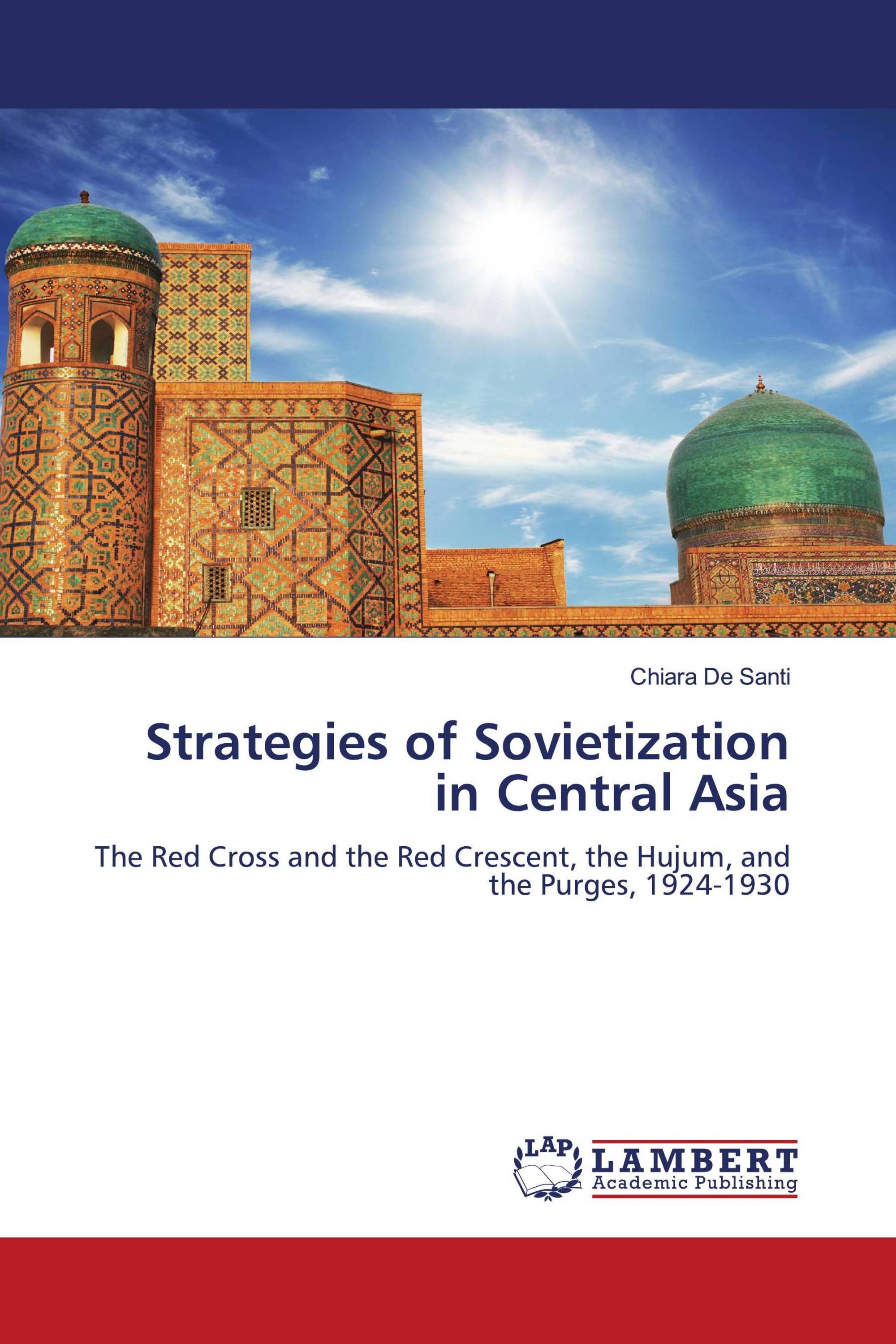 Strategies of Sovietization in Central Asia