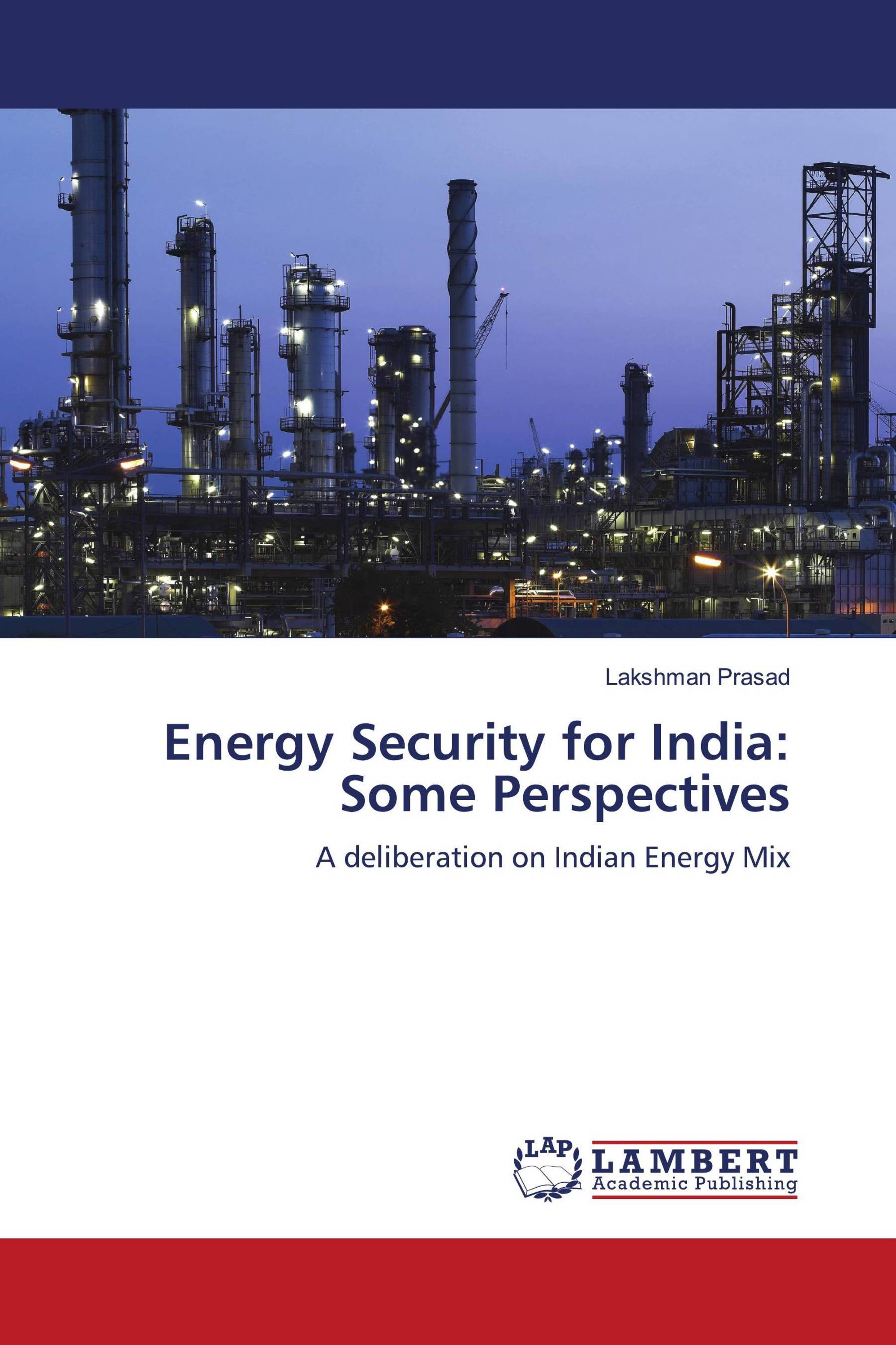 Energy Security for India: Some Perspectives