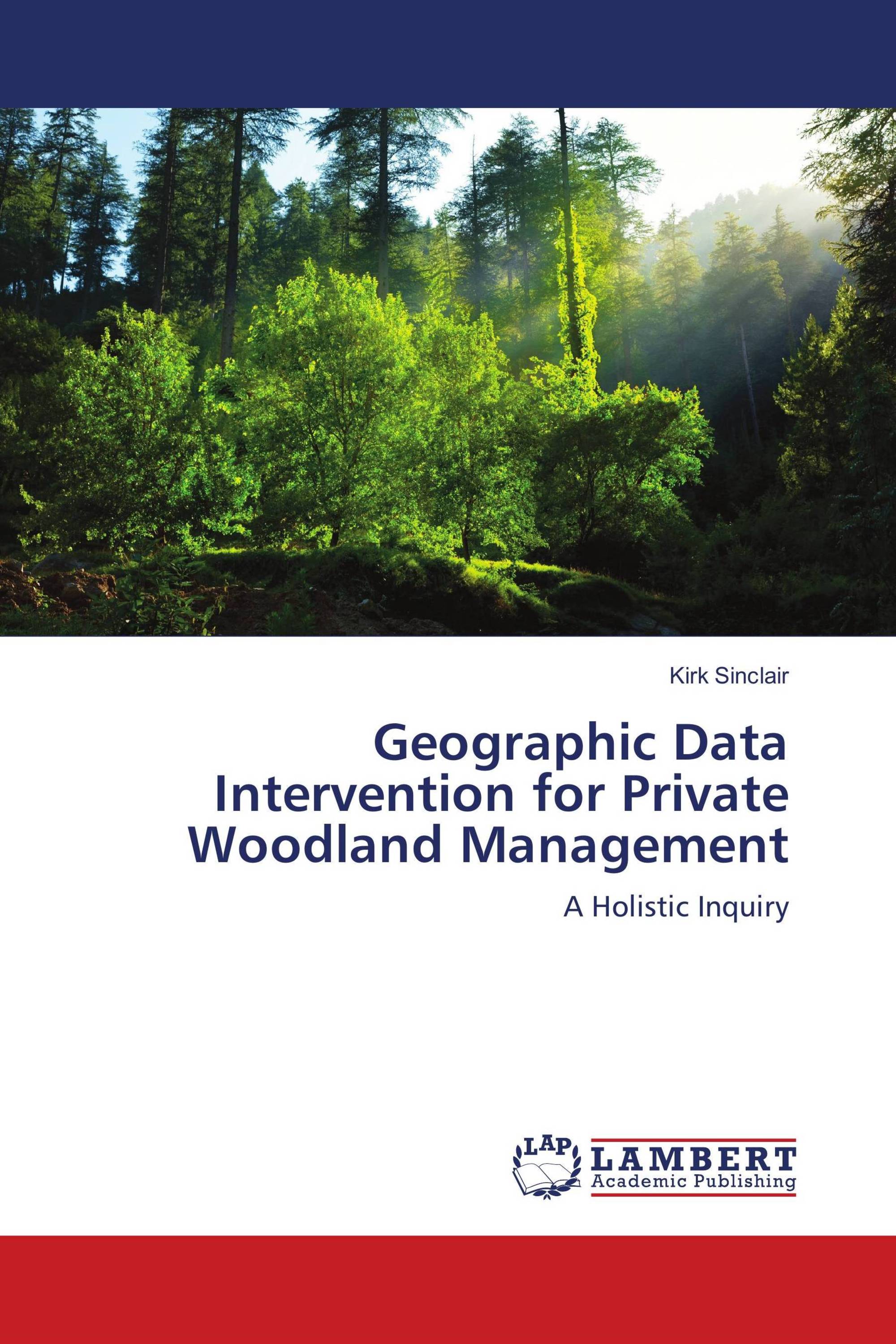 Geographic Data Intervention for Private Woodland Management