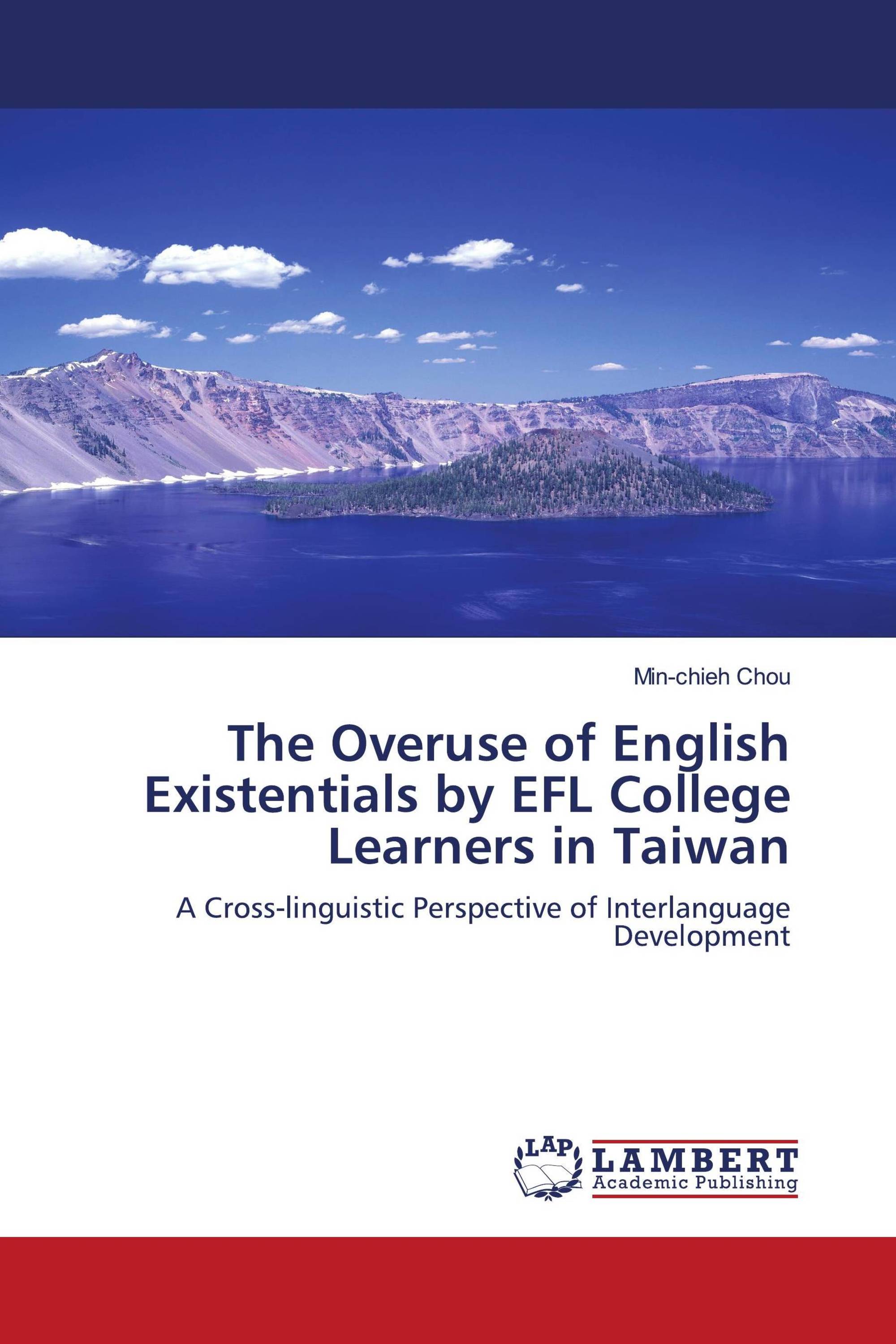 The Overuse of English Existentials by EFL College Learners in Taiwan