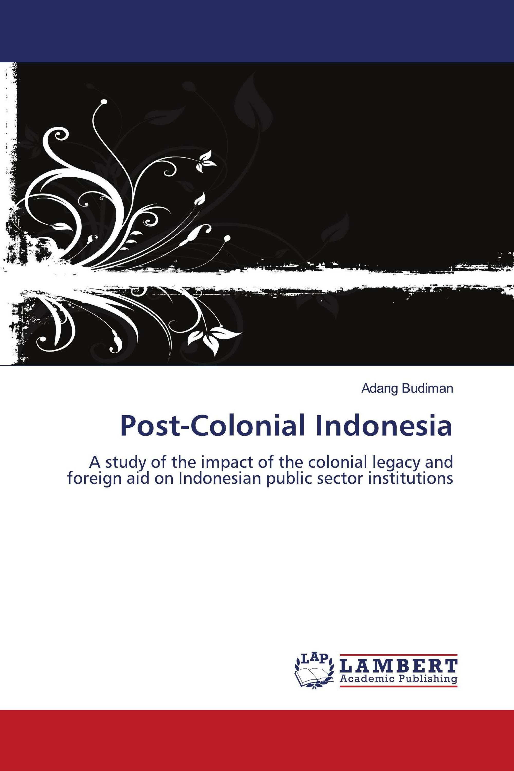 Post-Colonial Indonesia