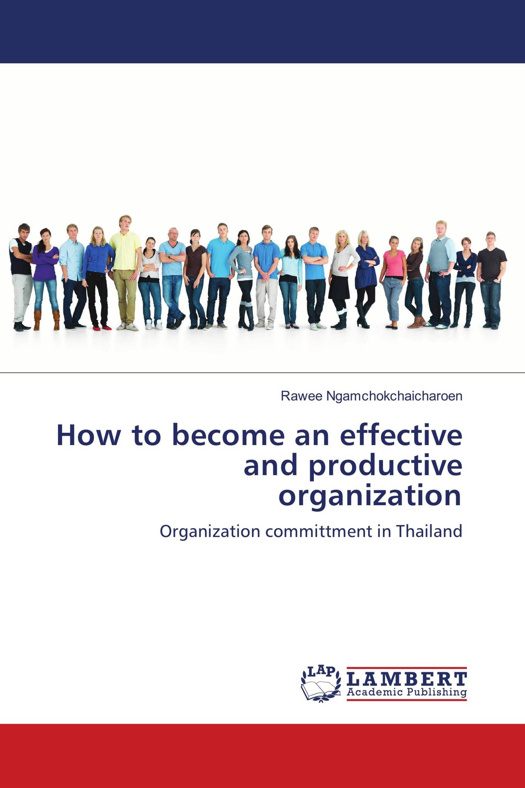 How to become an effective and productive organization