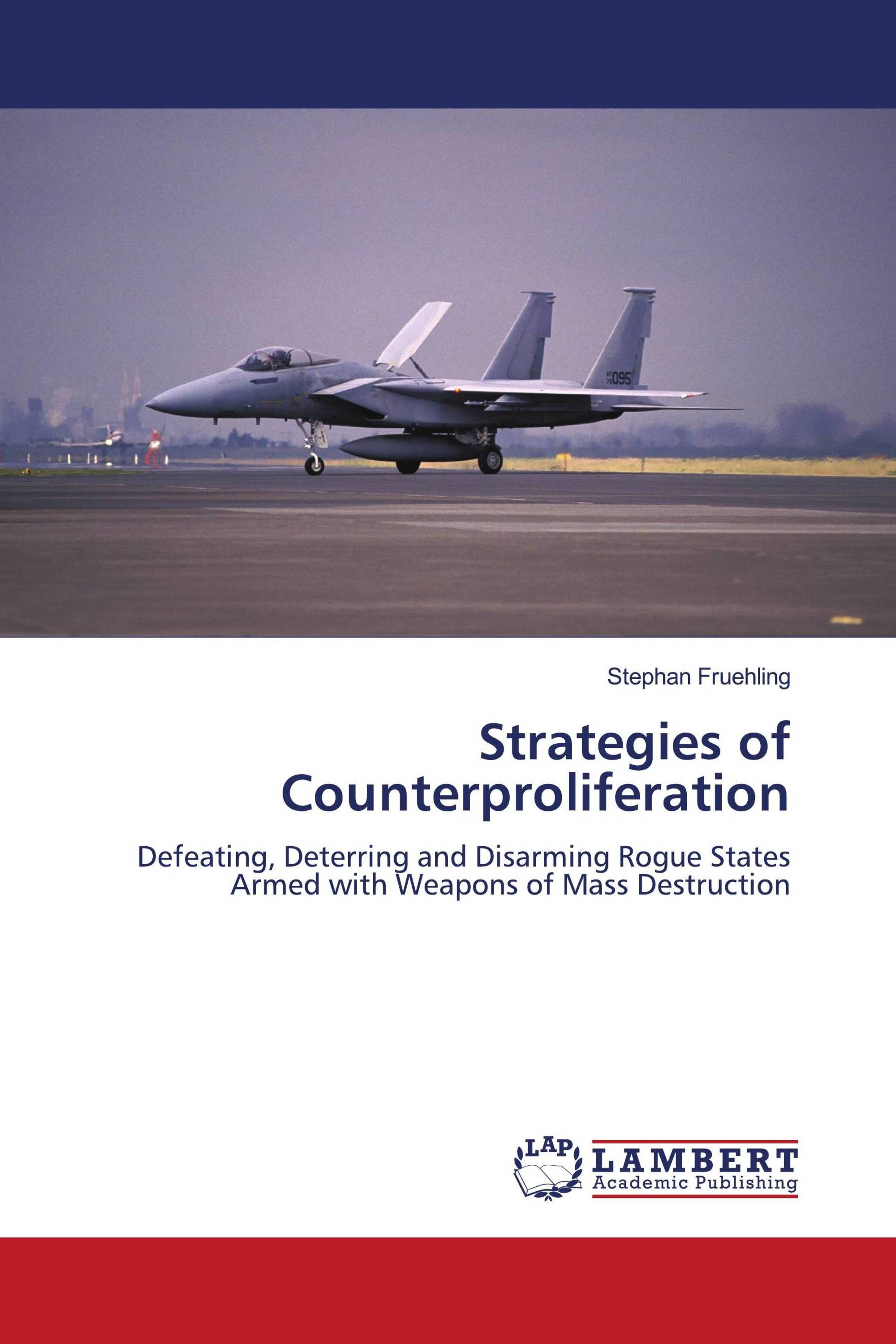 Strategies of Counterproliferation