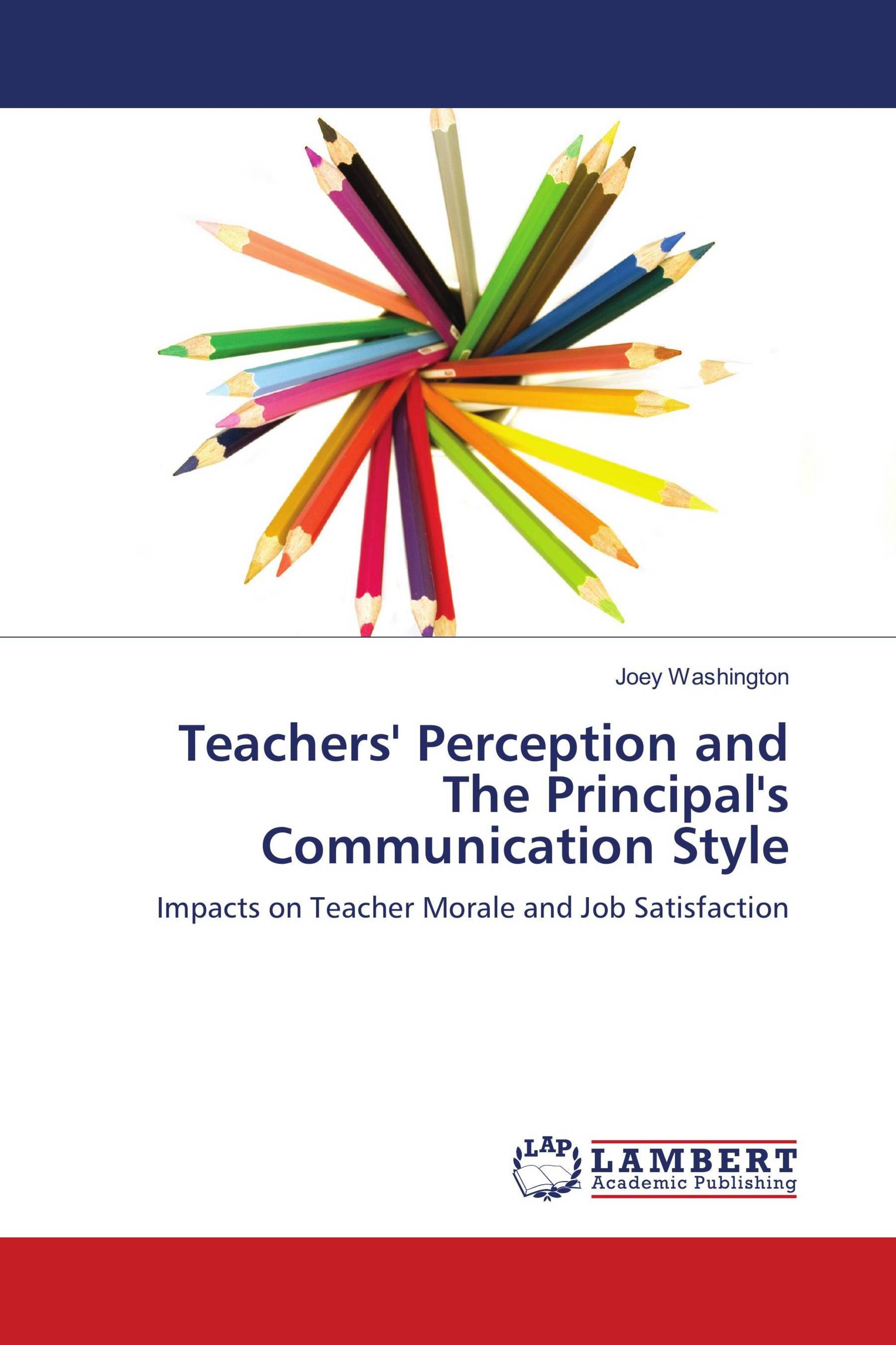 Teachers' Perception and The Principal's Communication Style