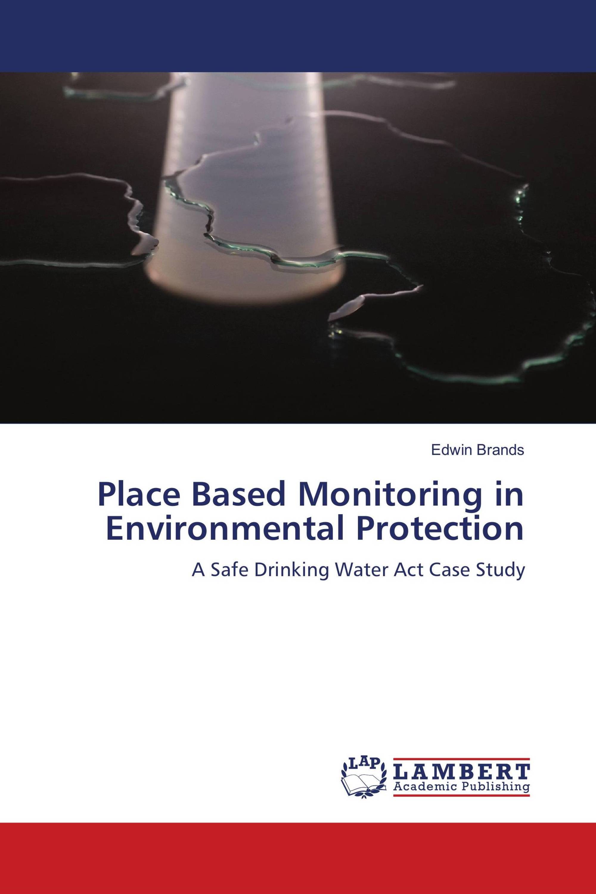 Place Based Monitoring in Environmental Protection