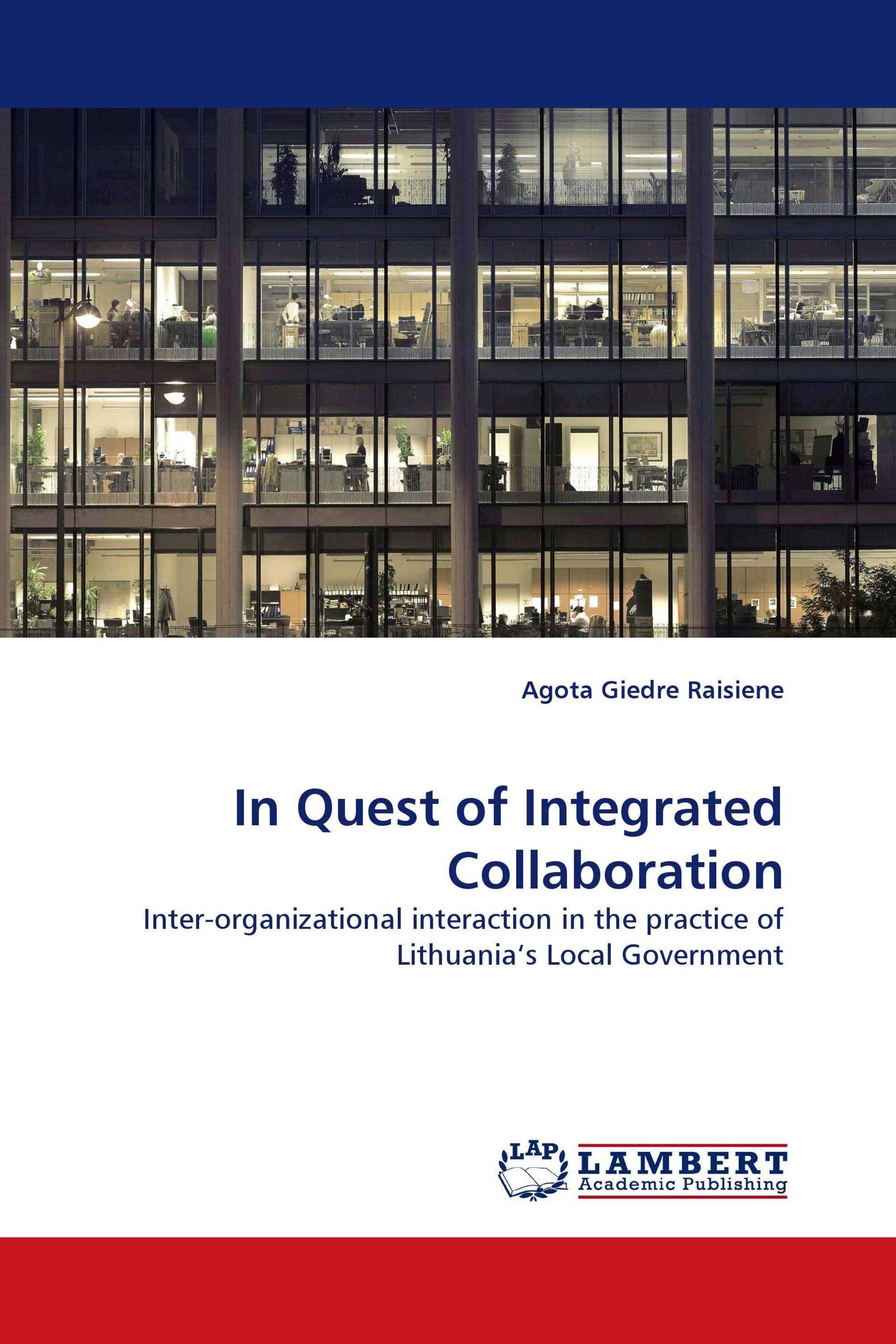 In Quest of Integrated Collaboration