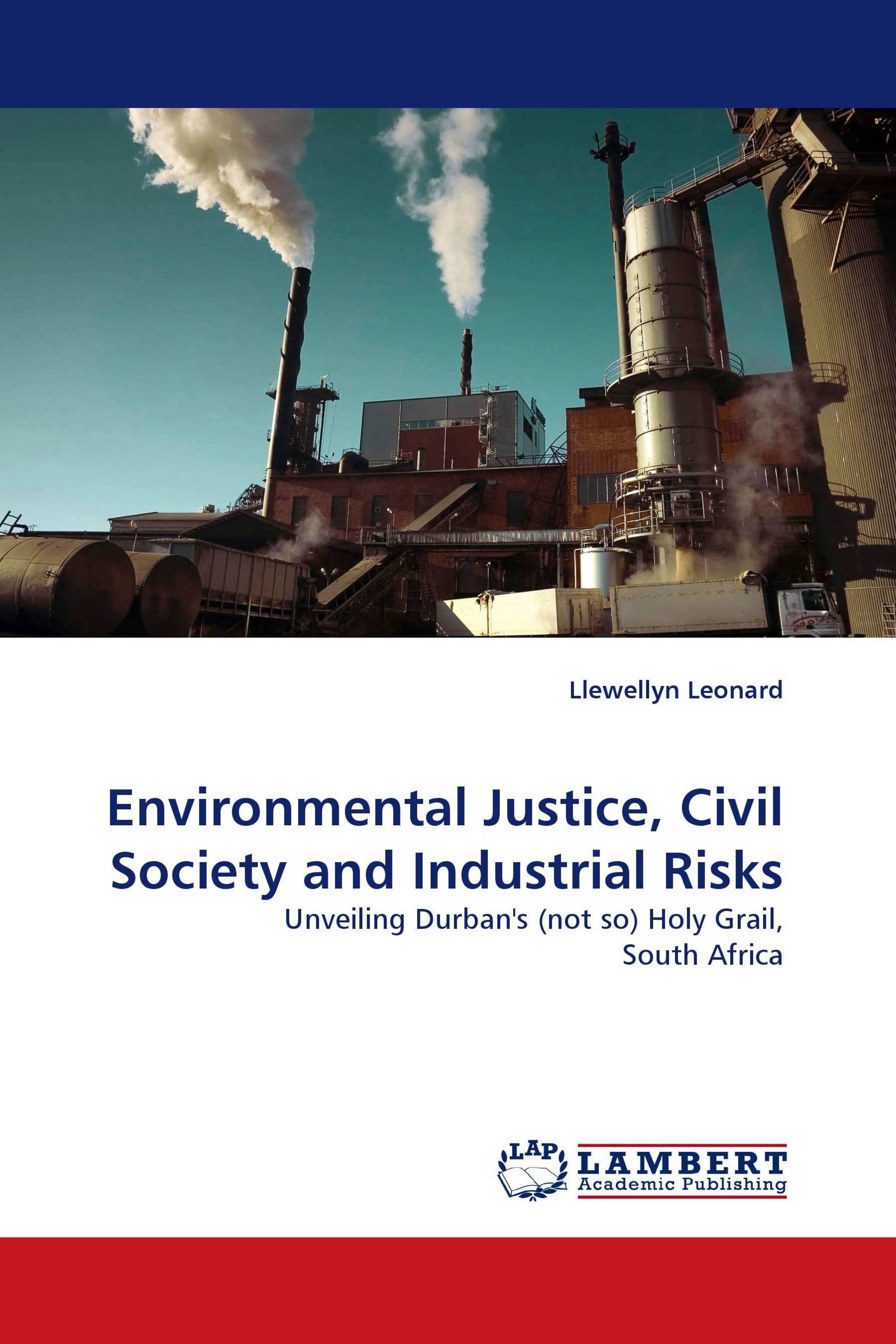 Environmental Justice, Civil Society and Industrial Risks