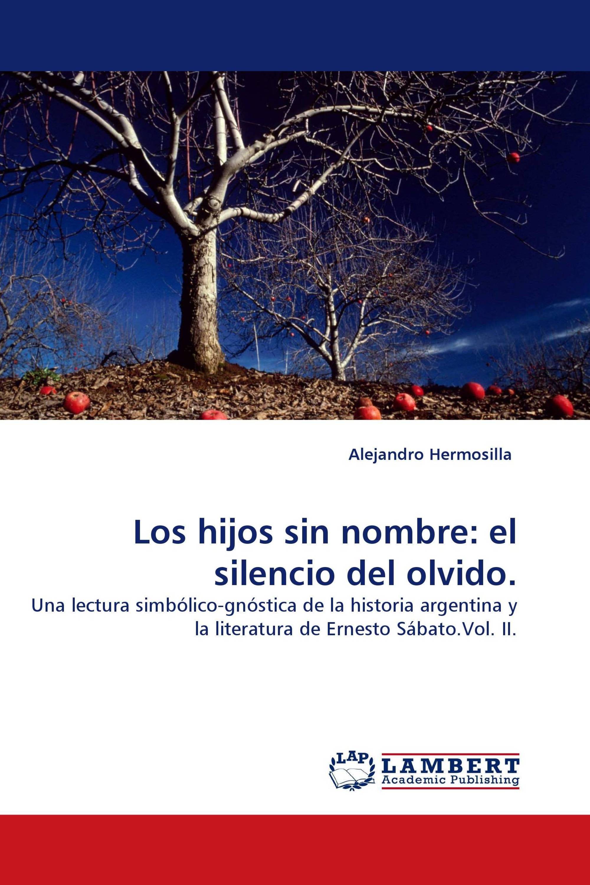 Los hijos sin nombre: el silencio del olvido.