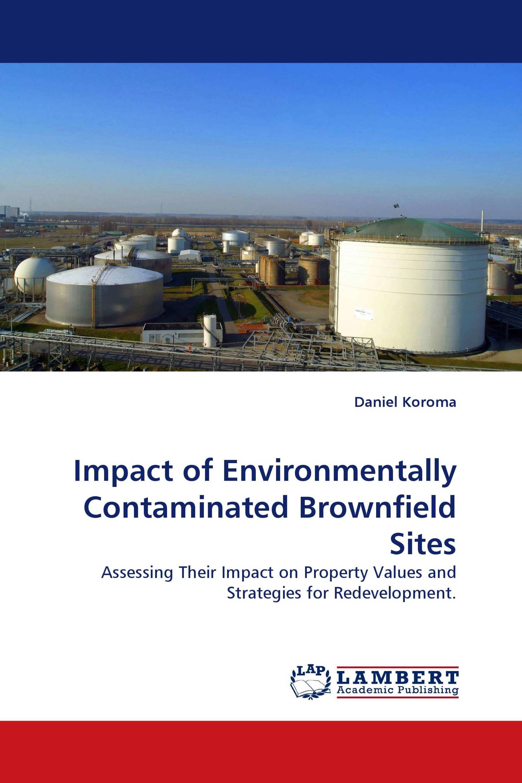 Impact of Environmentally Contaminated Brownfield Sites