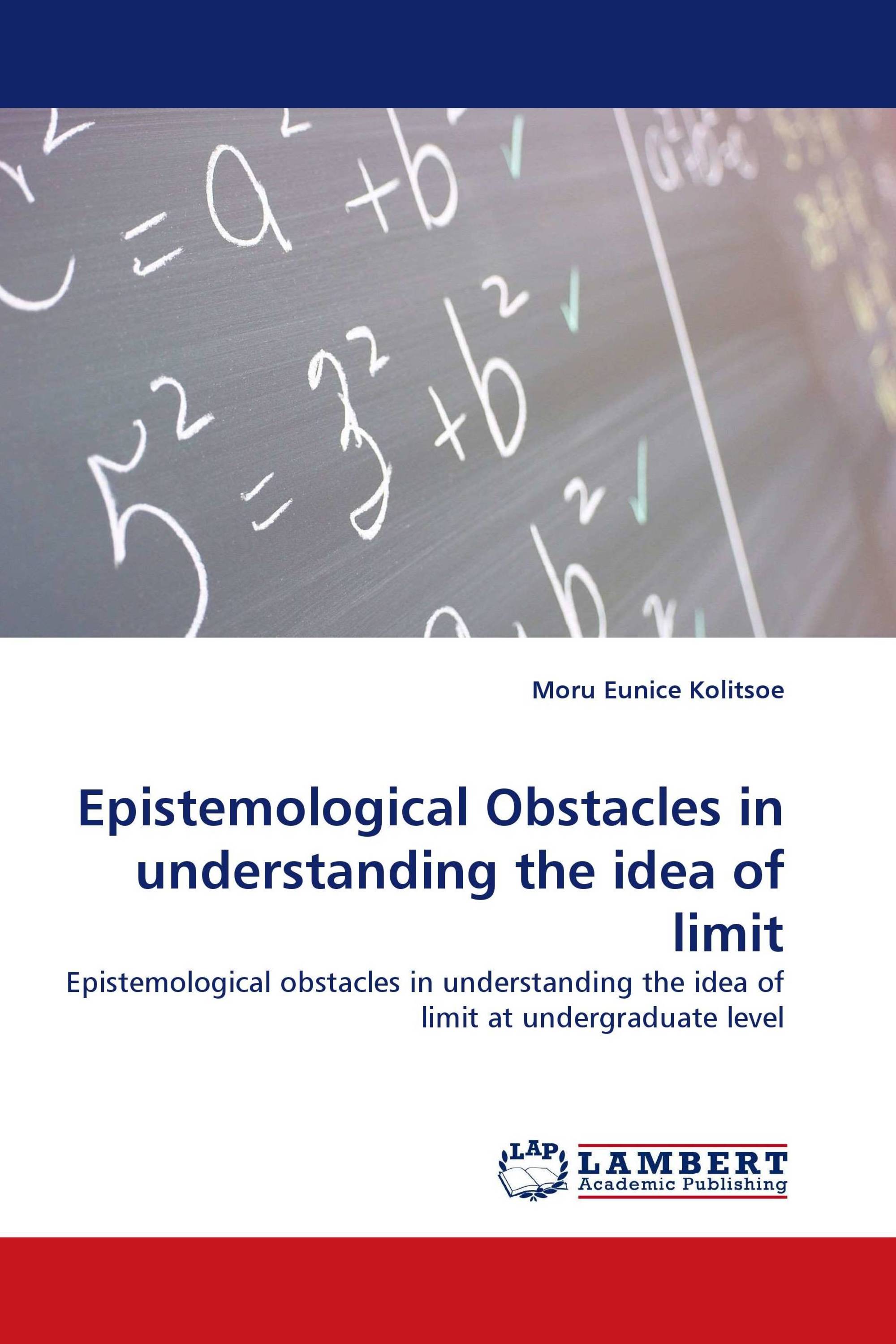 Epistemological Obstacles in understanding the idea of limit