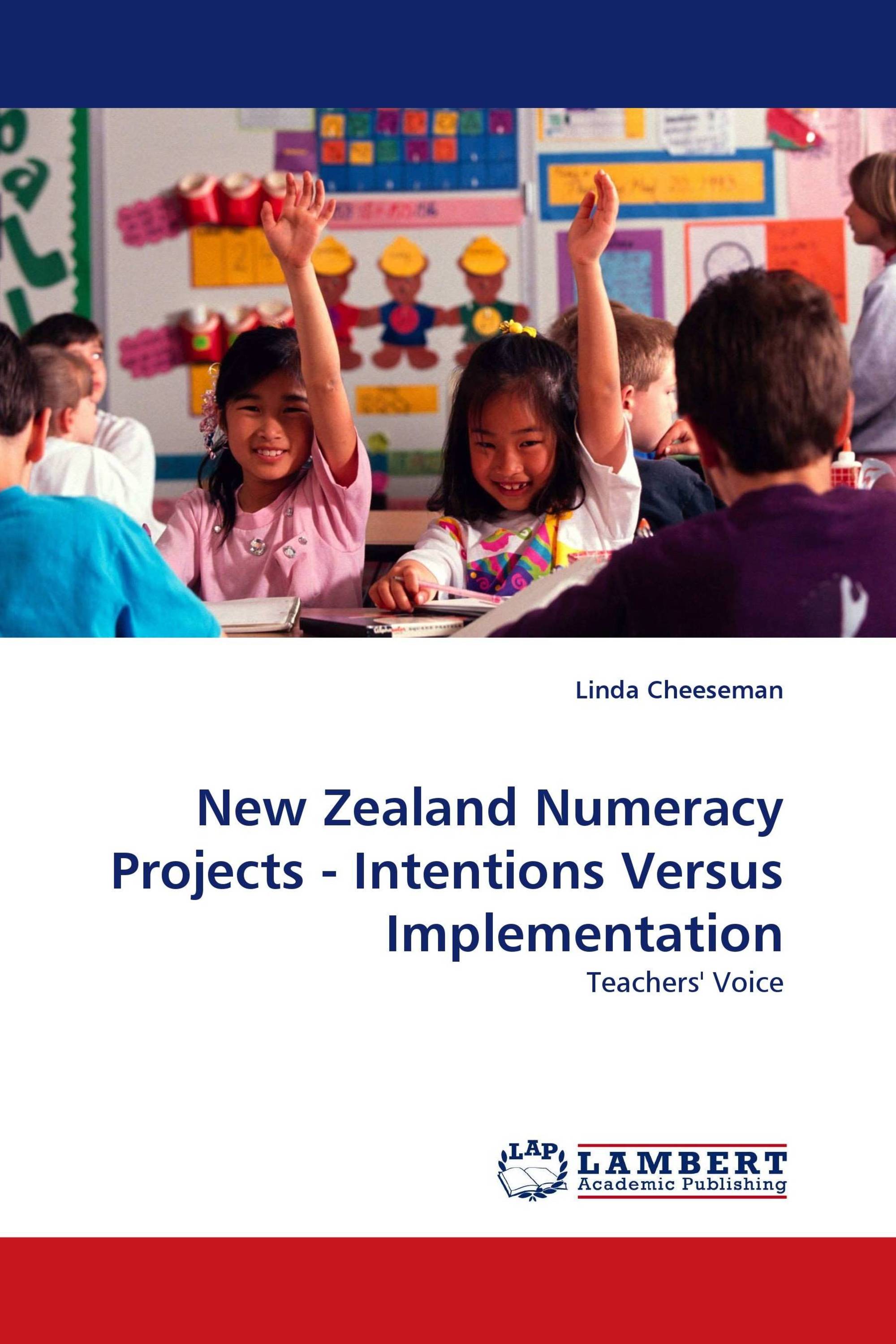 New Zealand Numeracy Projects - Intentions Versus Implementation