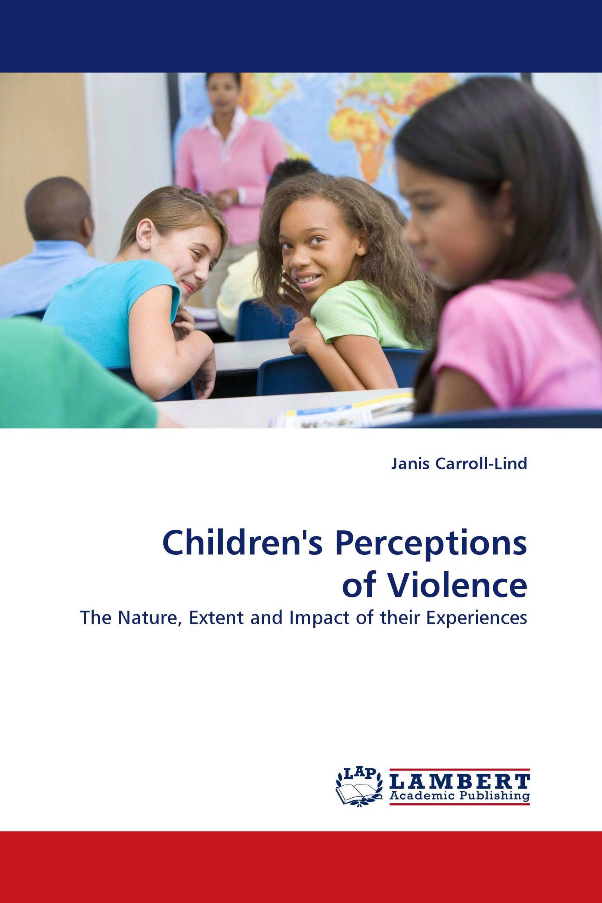 Children''s Perceptions of Violence