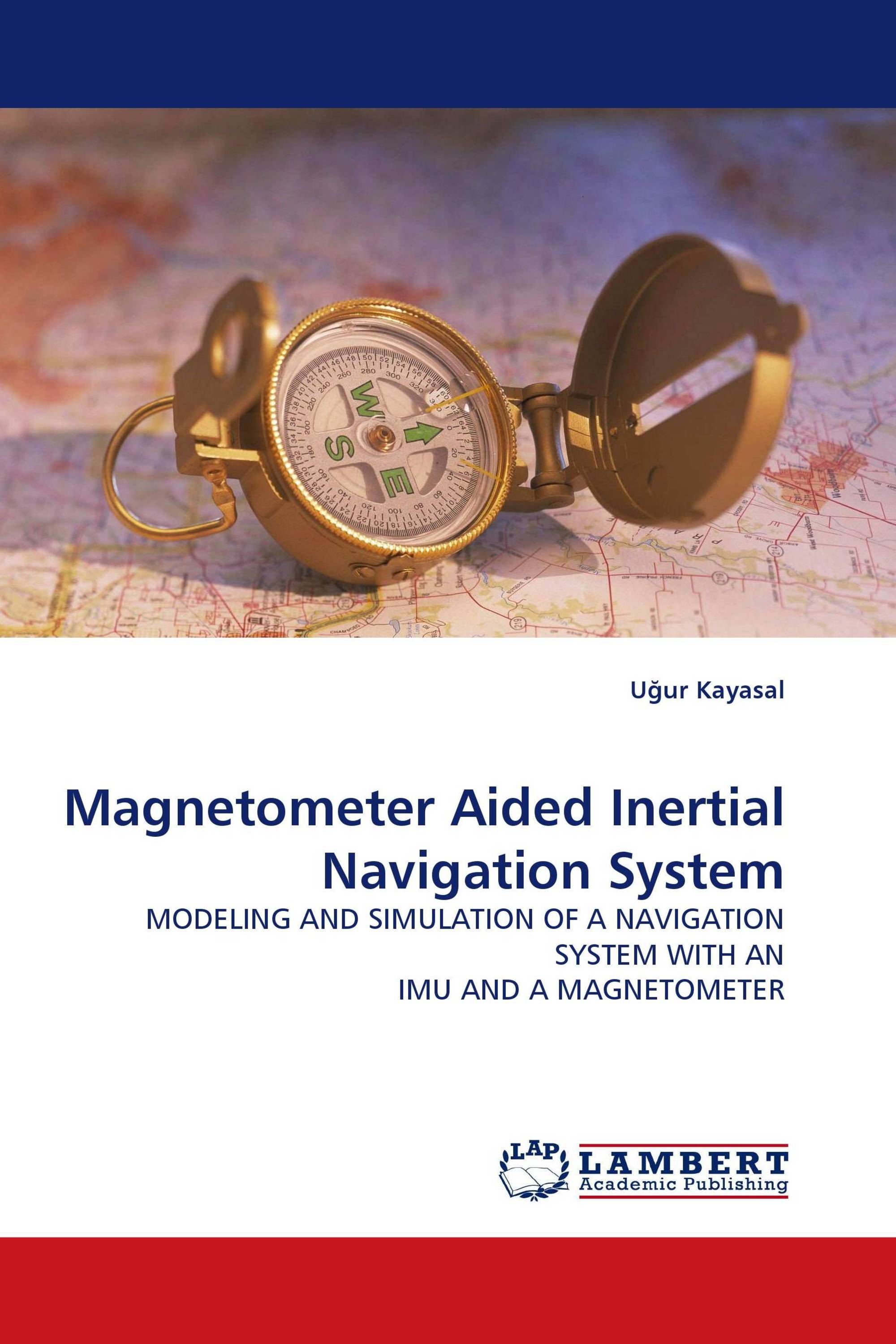 Magnetometer Aided Inertial Navigation System