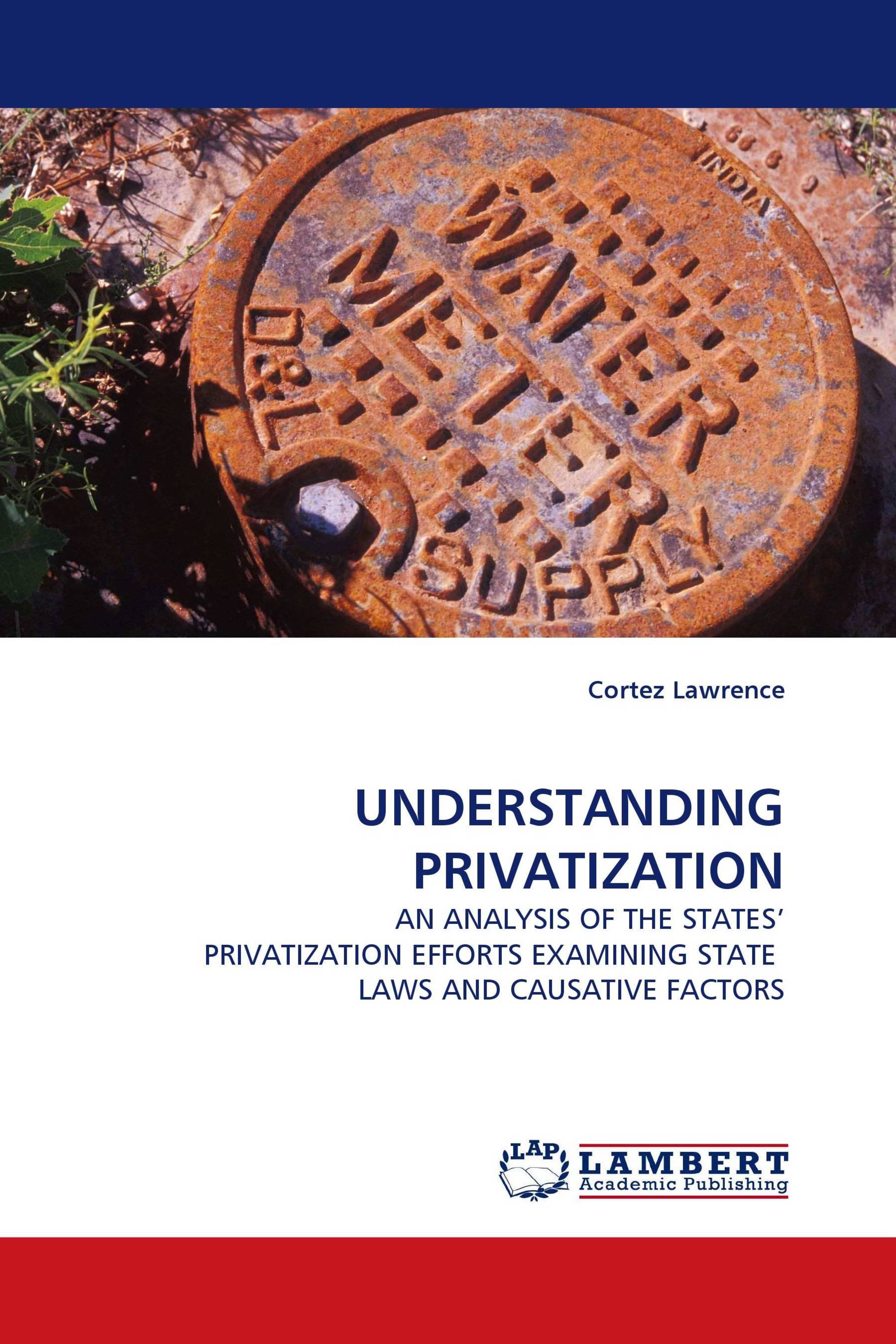 UNDERSTANDING PRIVATIZATION