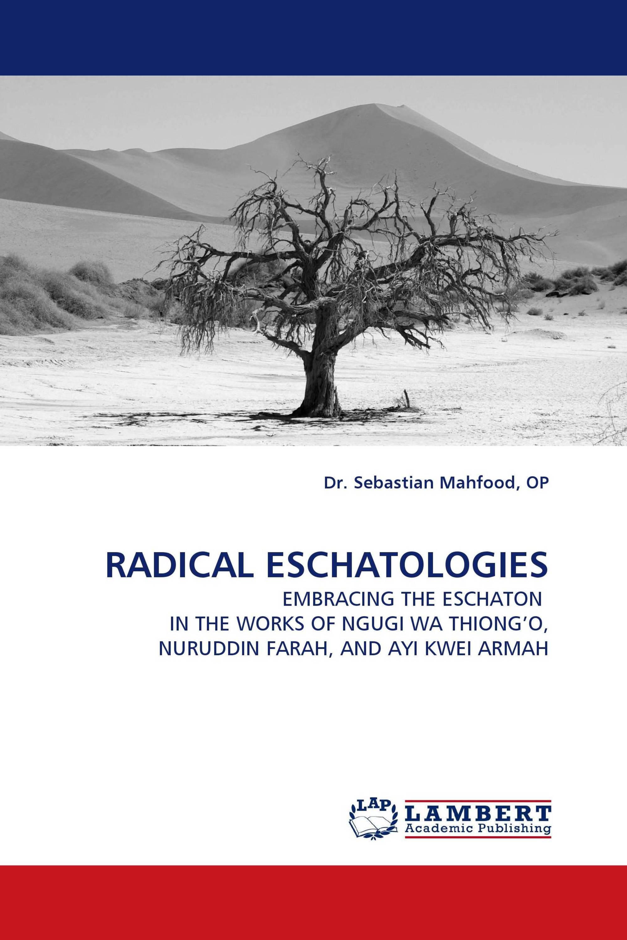 RADICAL ESCHATOLOGIES