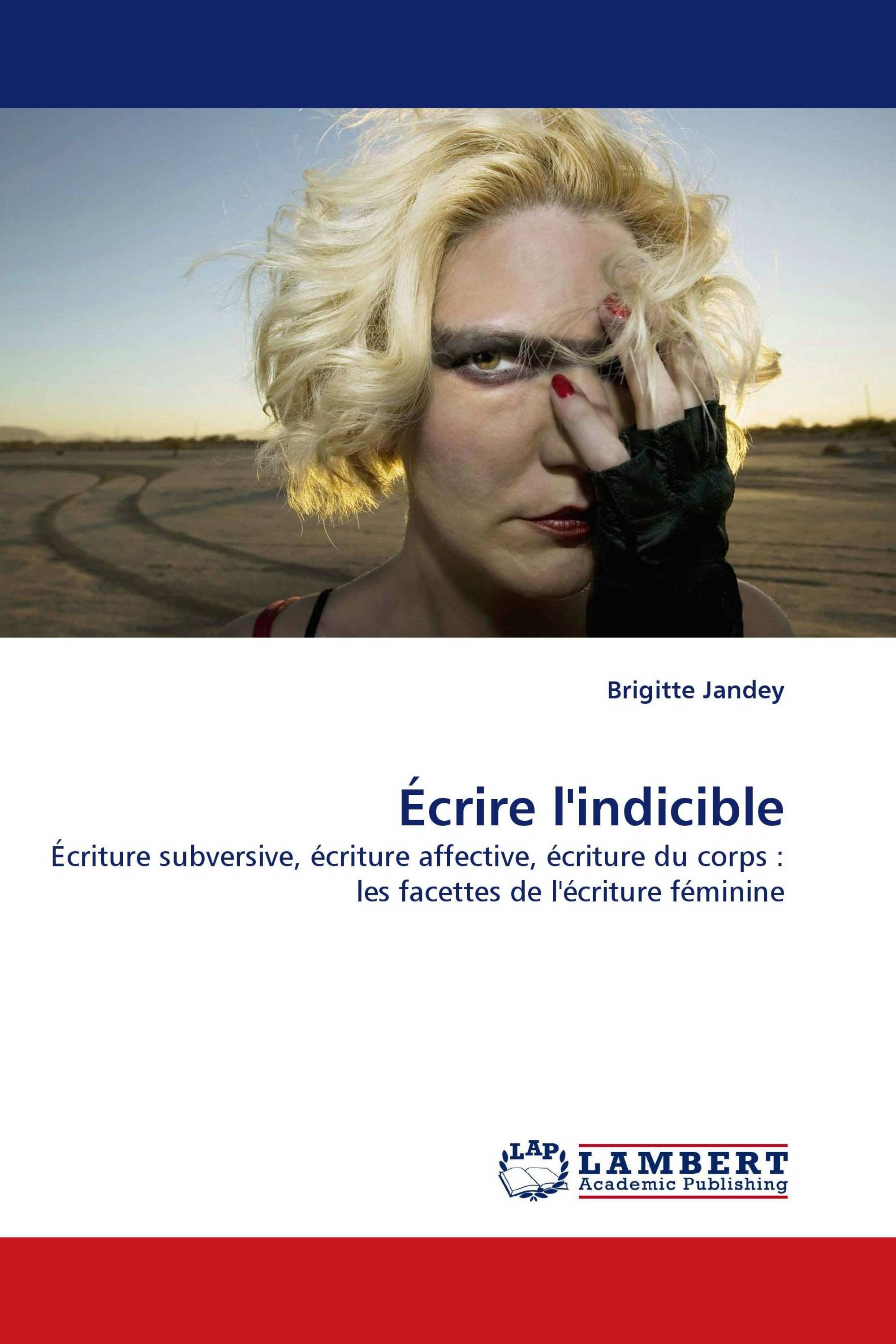 Écrire l''indicible