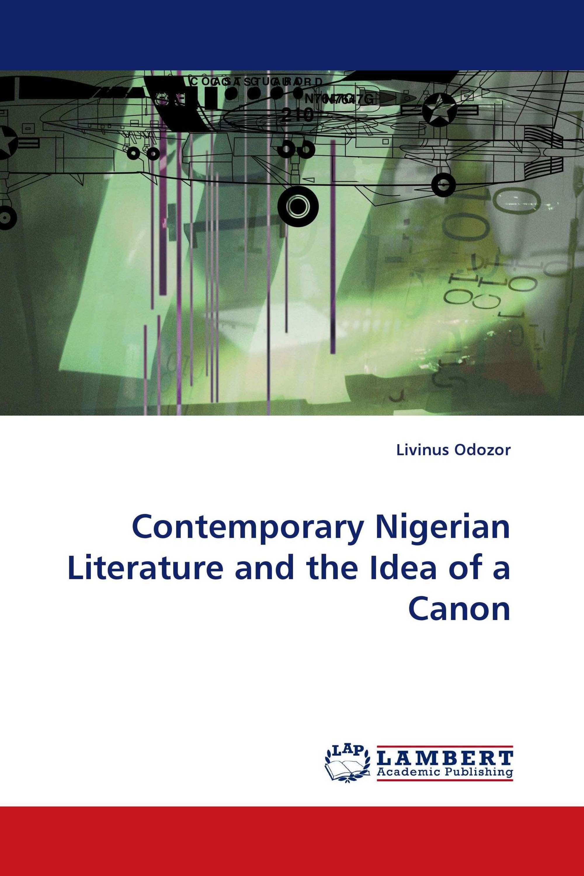 Contemporary Nigerian Literature and the Idea of a Canon