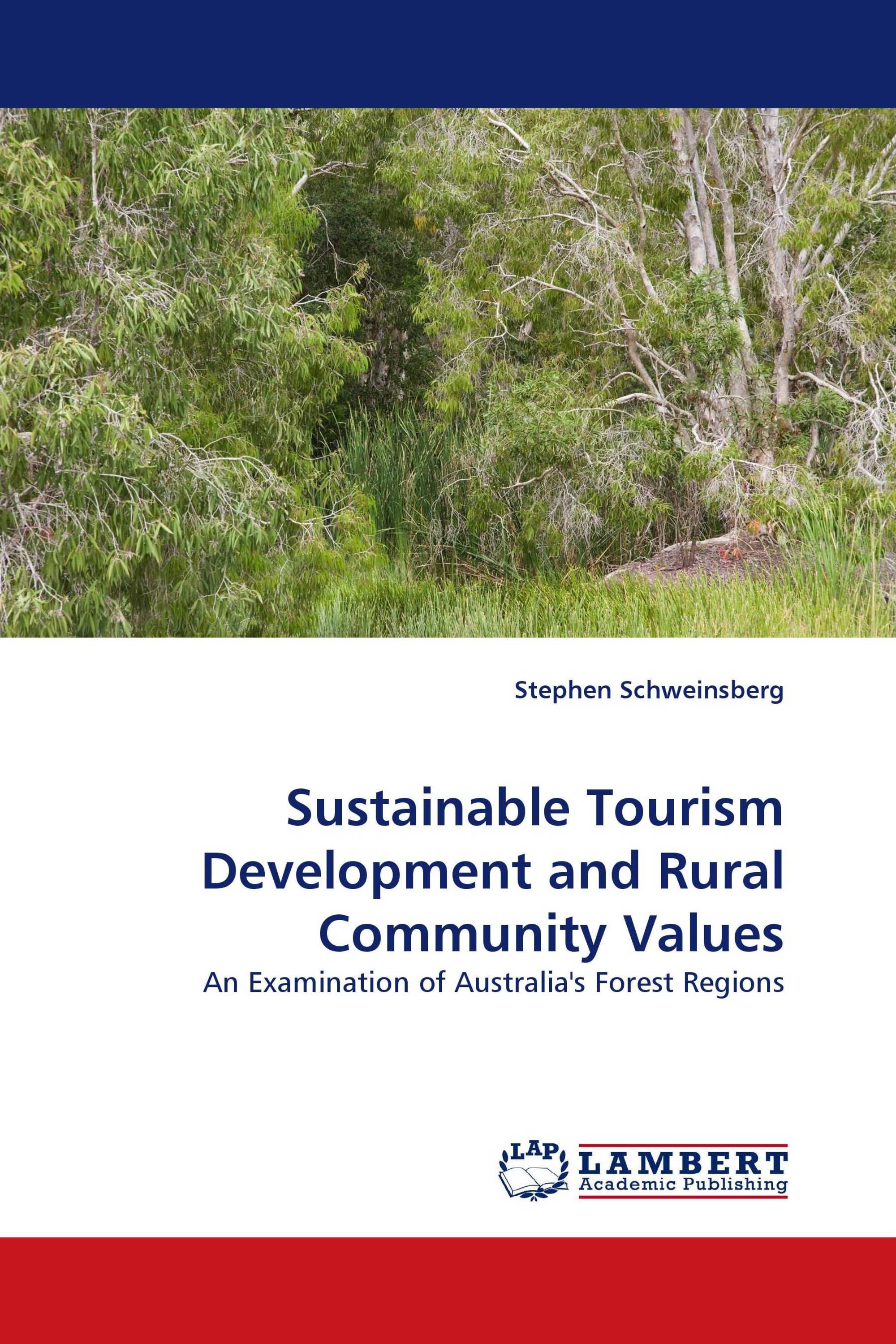 Sustainable Tourism Development and Rural Community Values