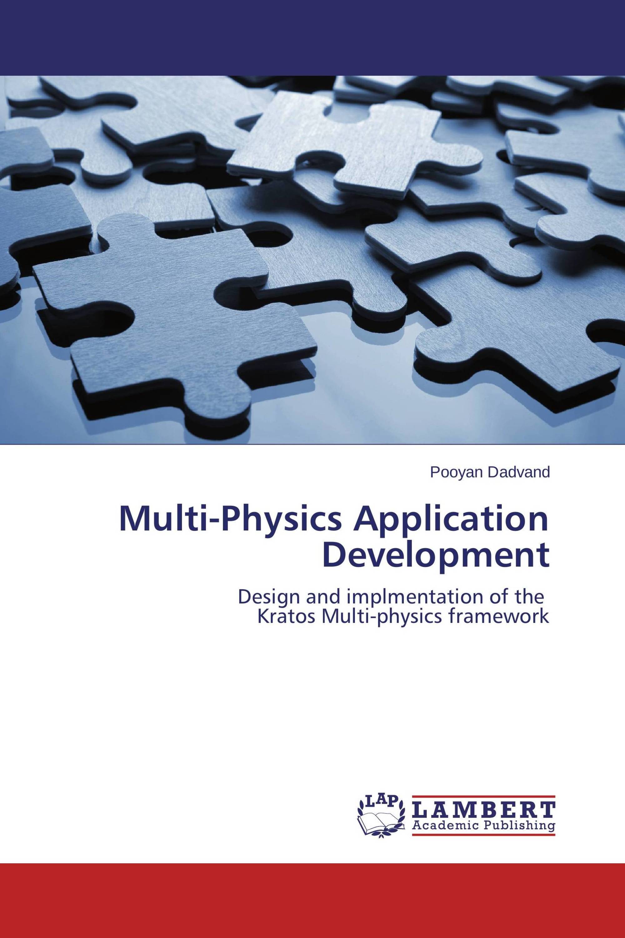 Multi-Physics Application Development