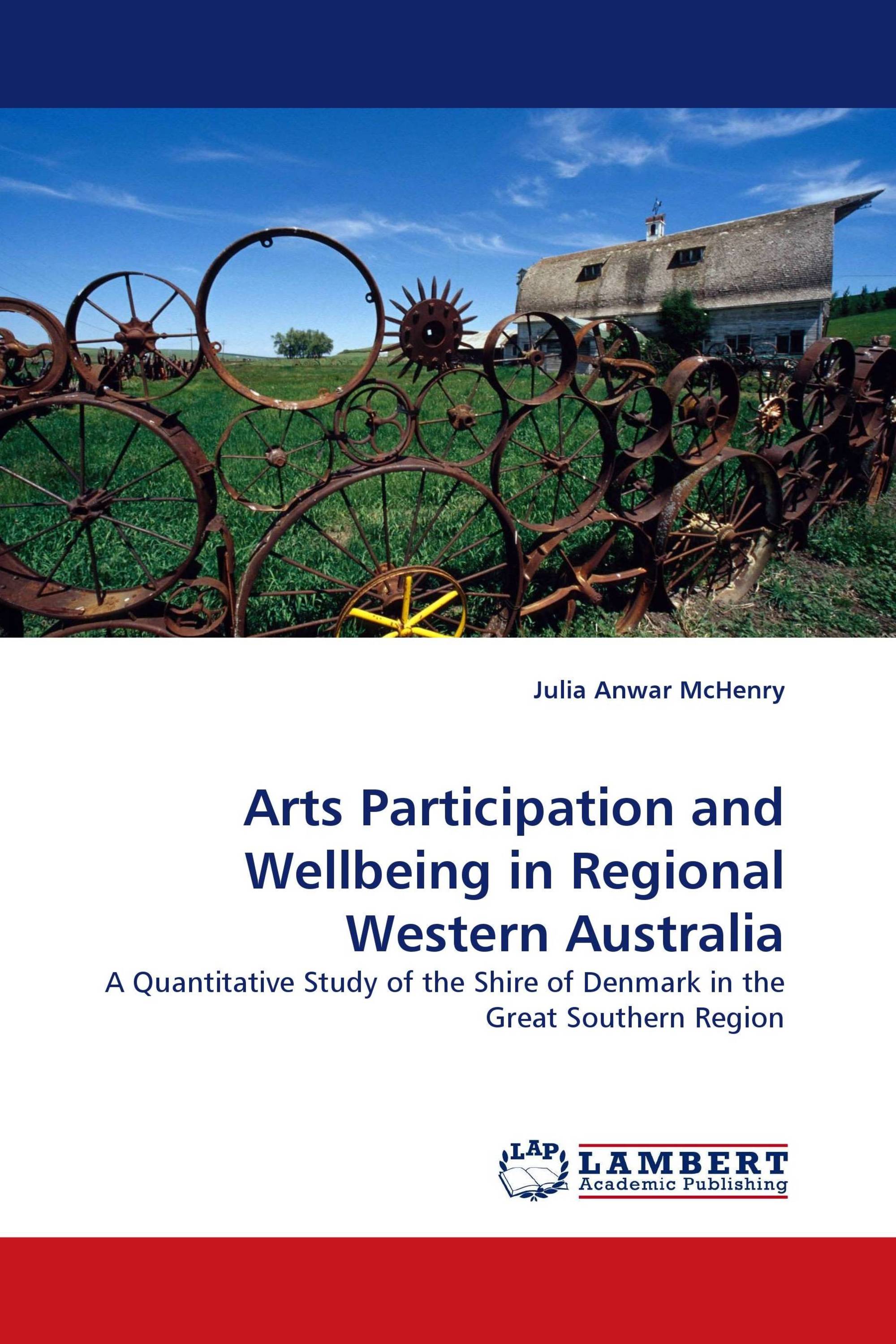 Arts Participation and Wellbeing in Regional Western Australia