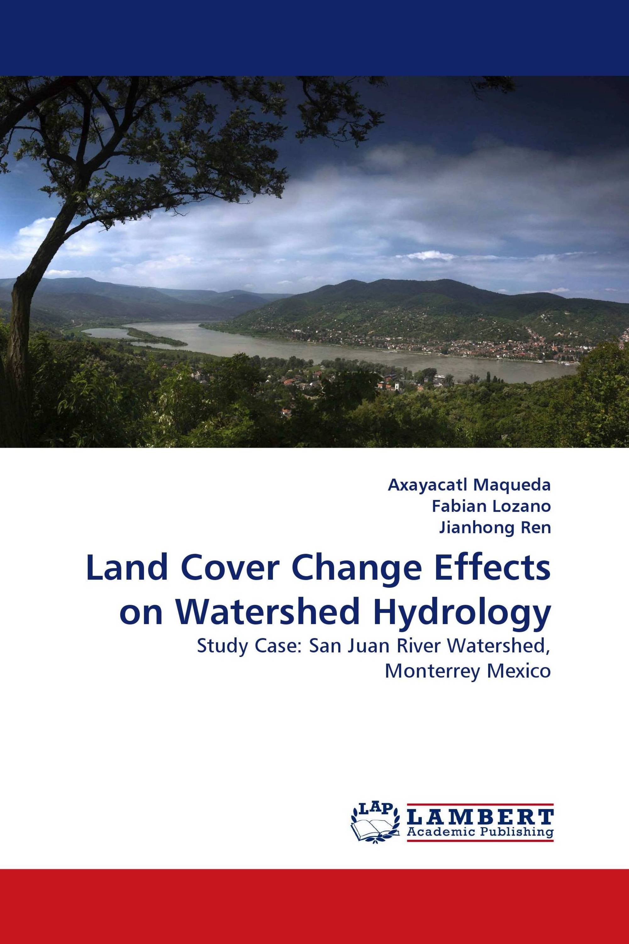 Land Cover Change Effects on Watershed Hydrology