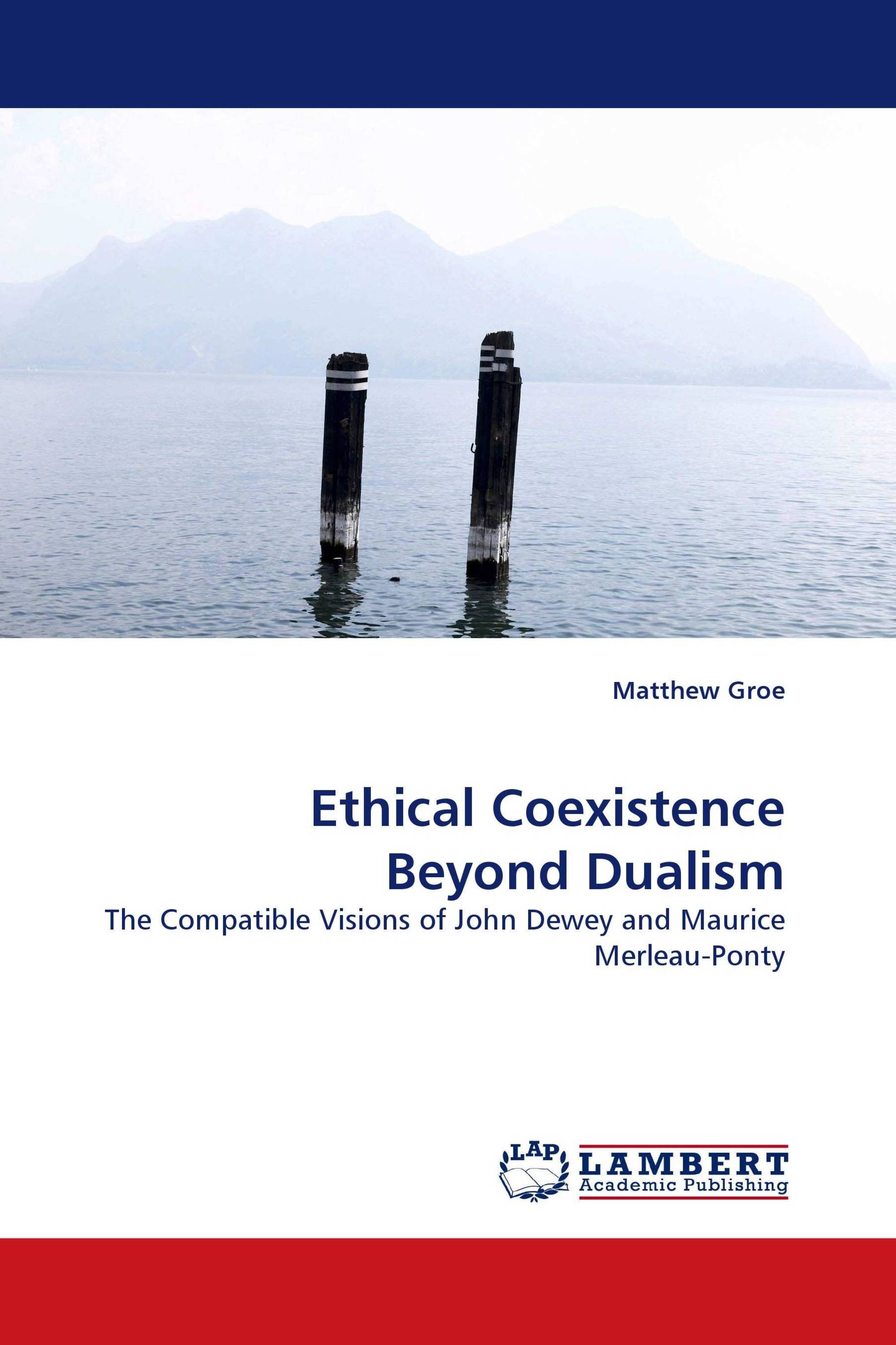 Ethical Coexistence Beyond Dualism