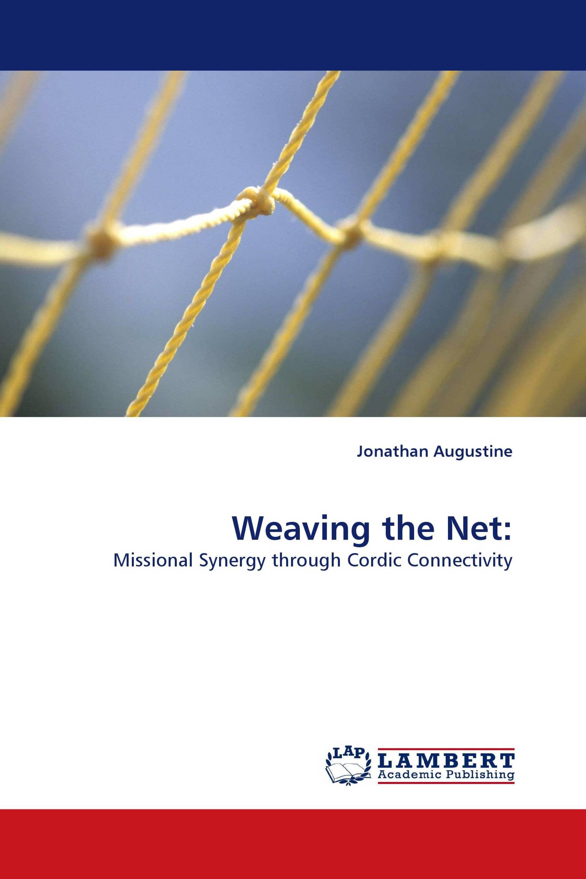 Weaving the Net: